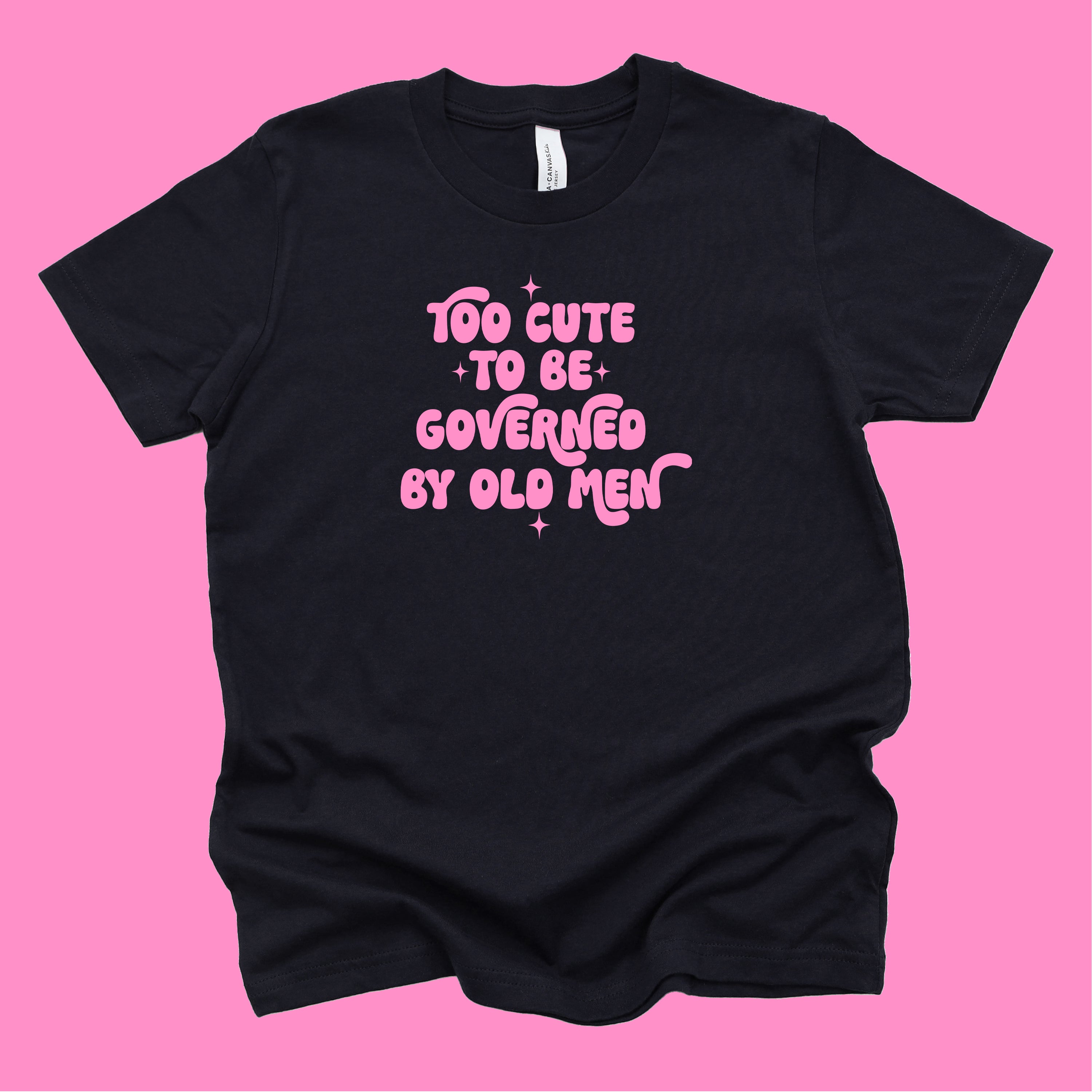 TOO CUTE TO BE GOVERNED KIDS T-SHIRT