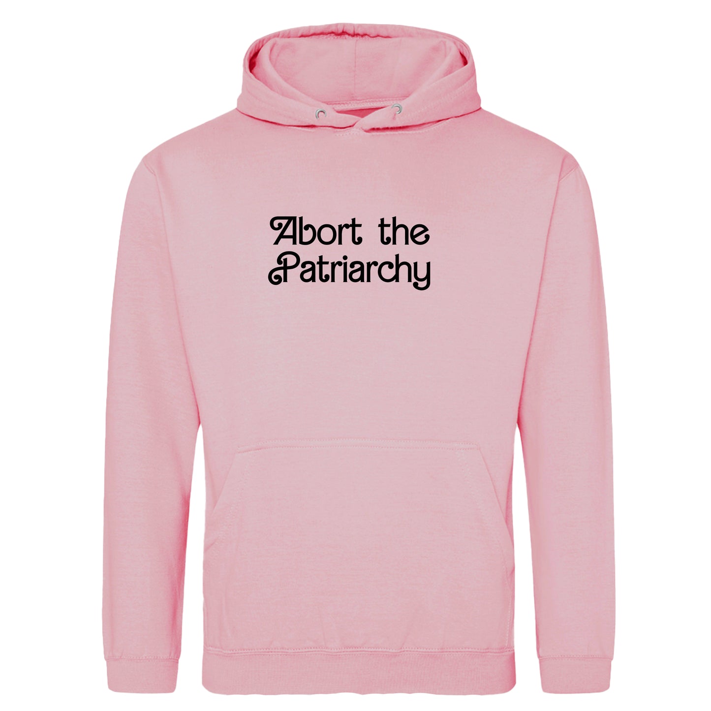 ABORT THE PATRIARCHY HOODIE
