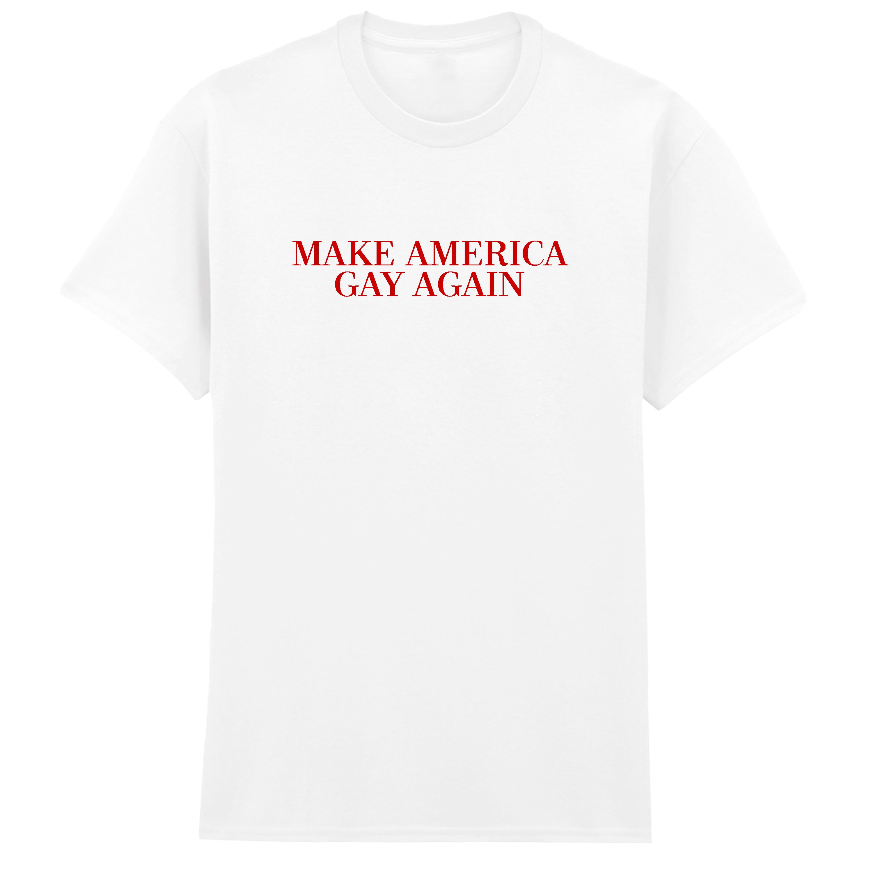 MAKE AMERICA GAY AGAIN T-SHIRT