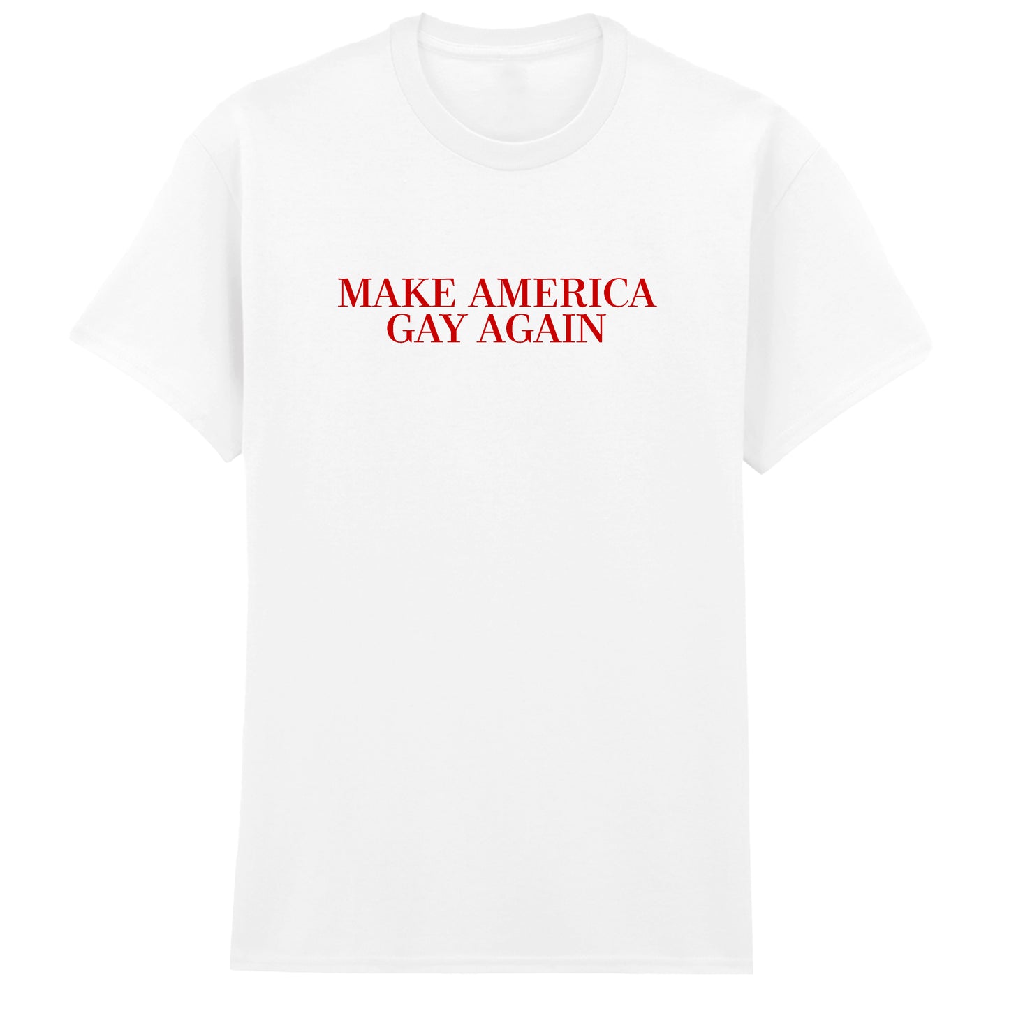 MAKE AMERICA GAY AGAIN T-SHIRT