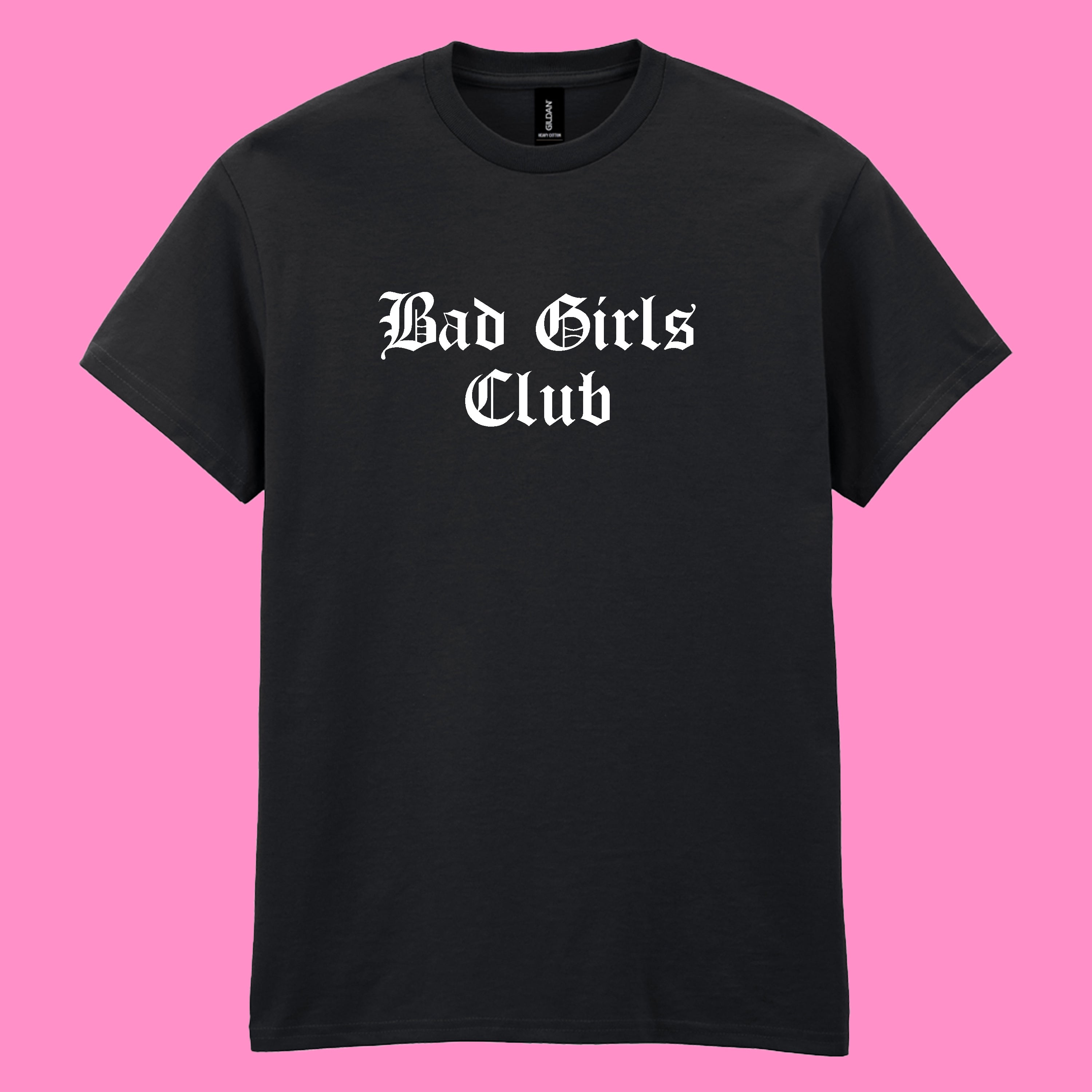 BAD GIRLS CLUB T-SHIRT