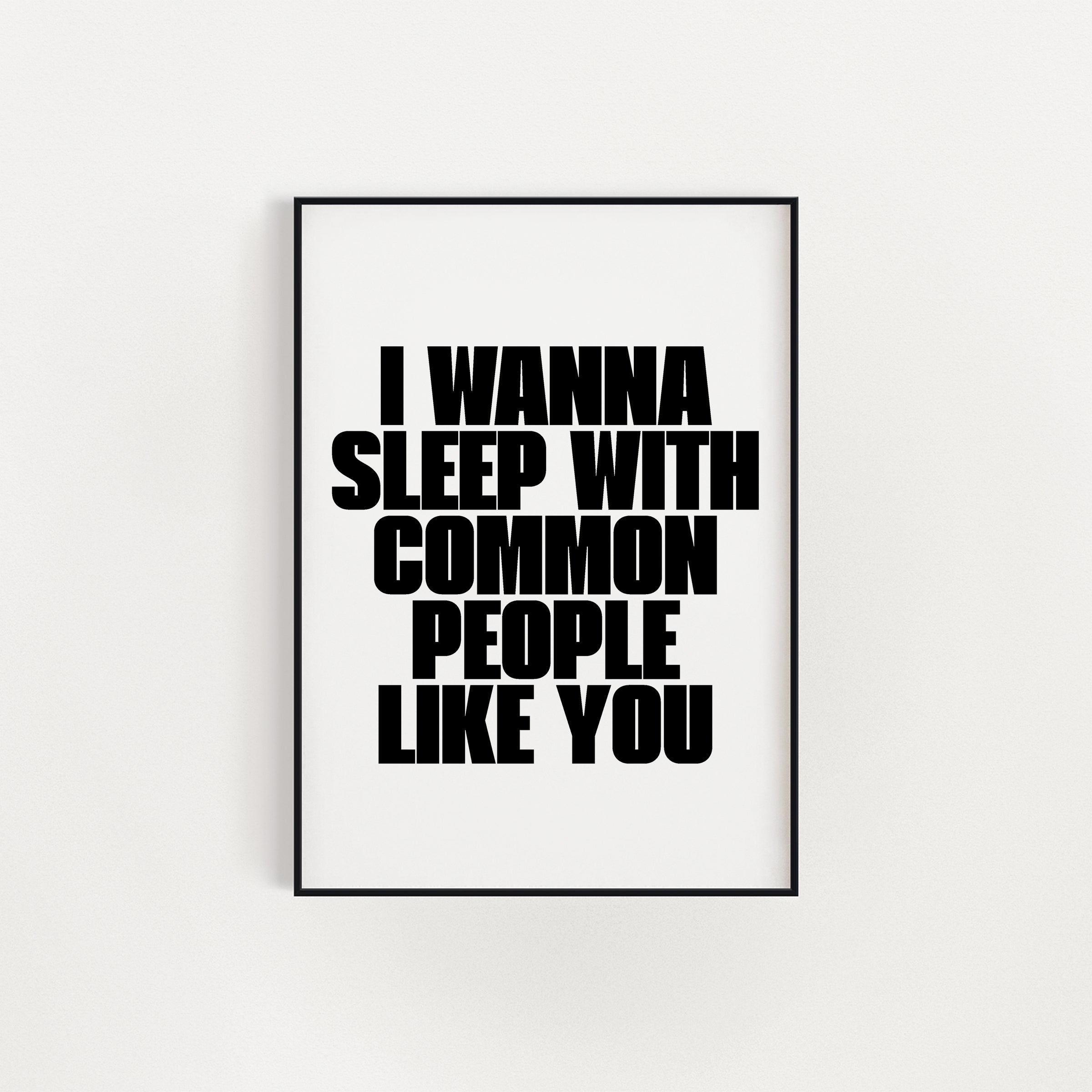 COMMON PEOPLE PRINT