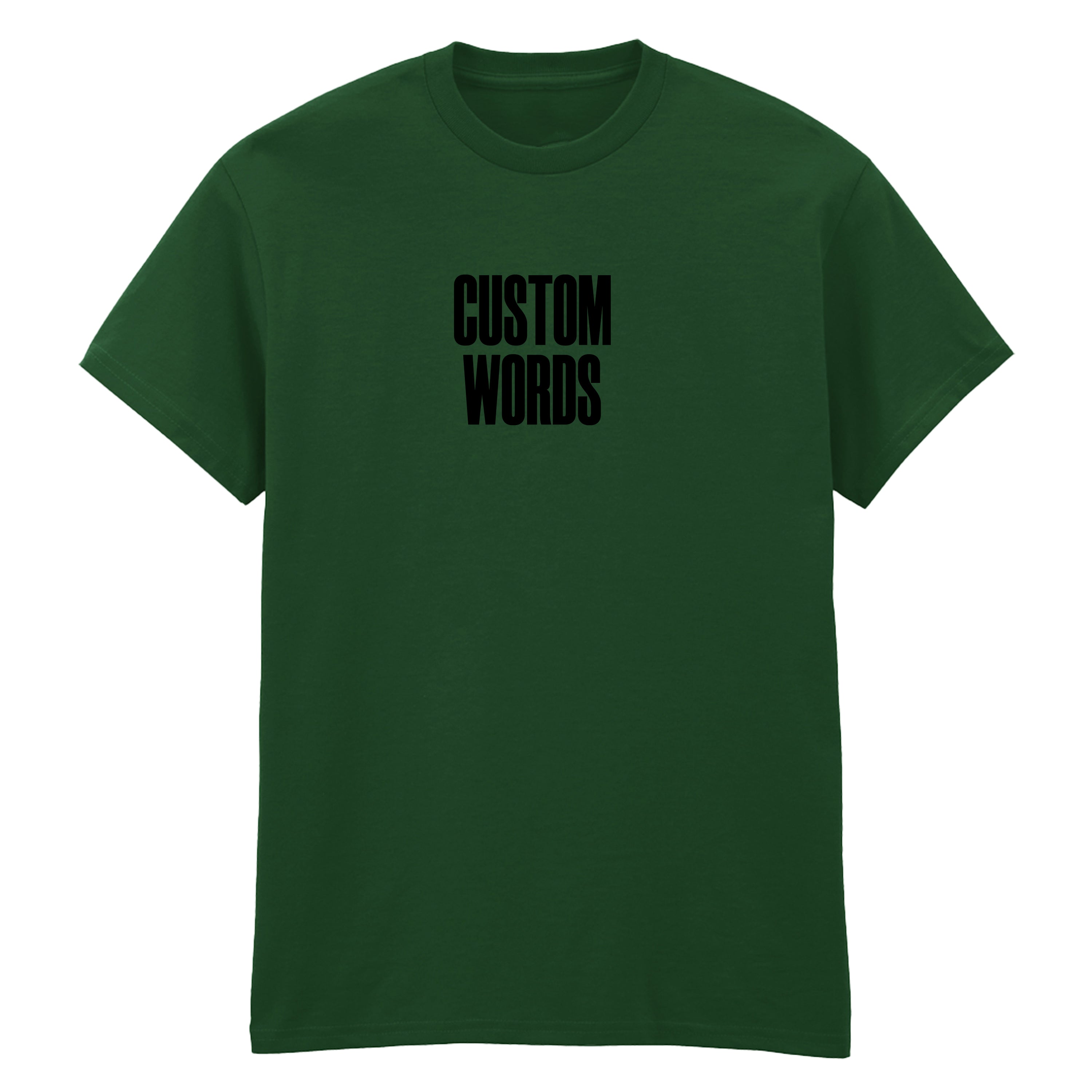 CUSTOM FRONT PRINT T-SHIRT