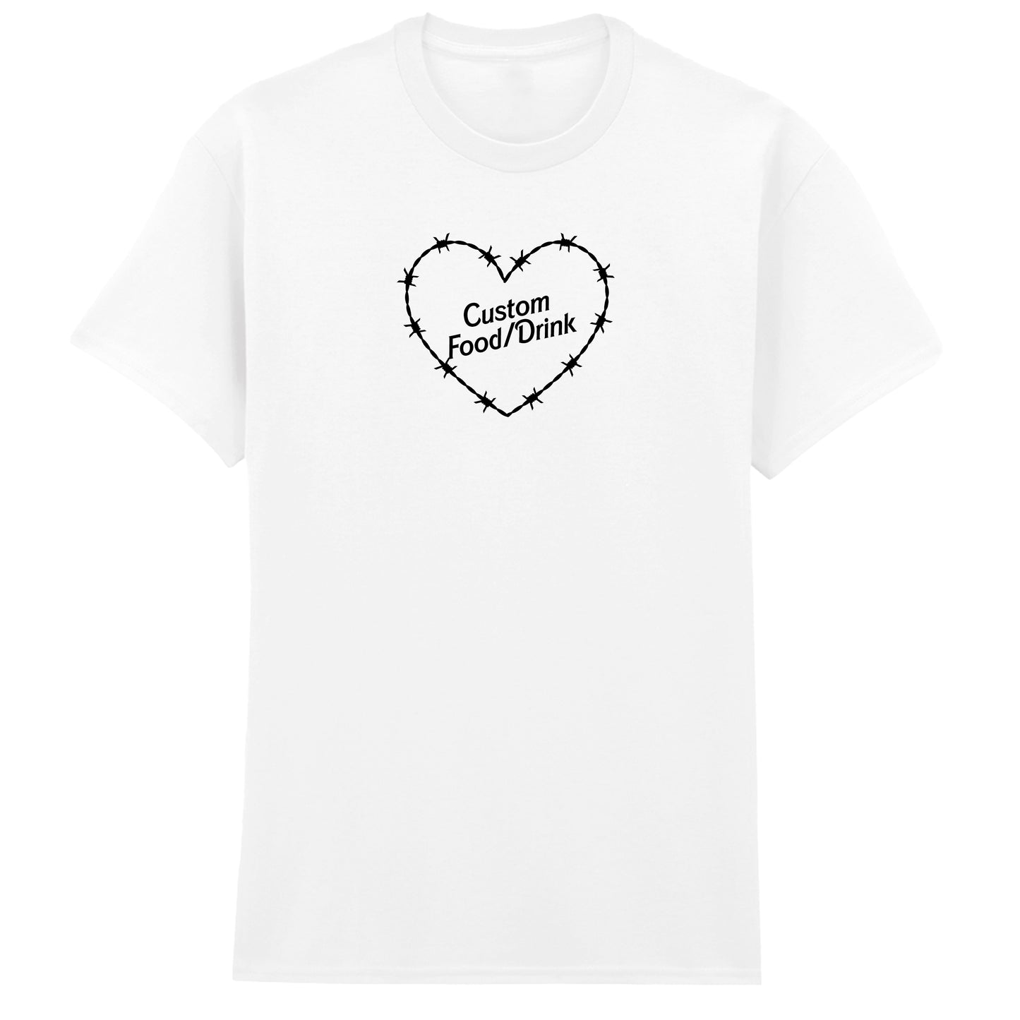 CUSTOM FOOD/DRINK BARBED HEART T-SHIRT