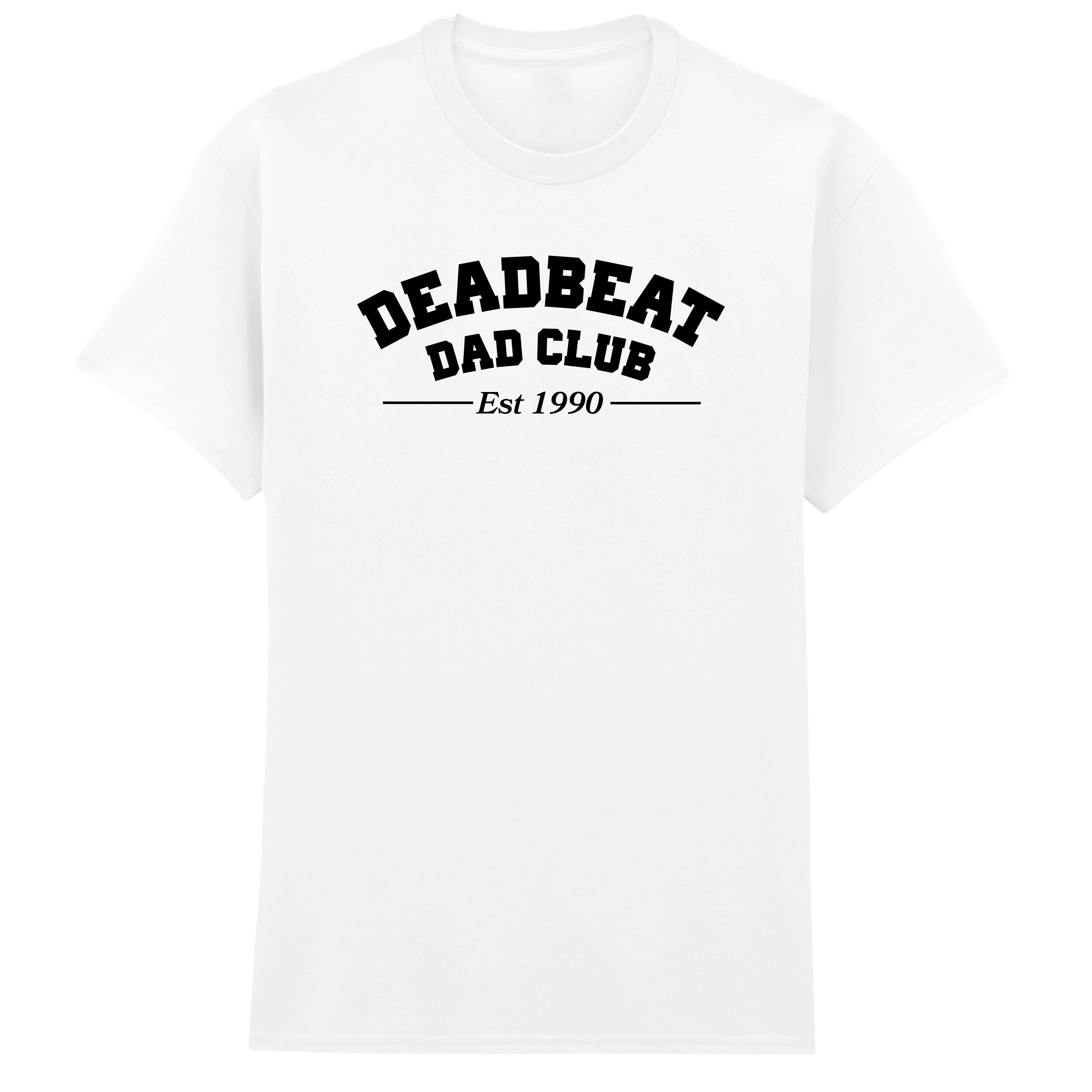 DEADBEAT DAD CLUB T-SHIRT