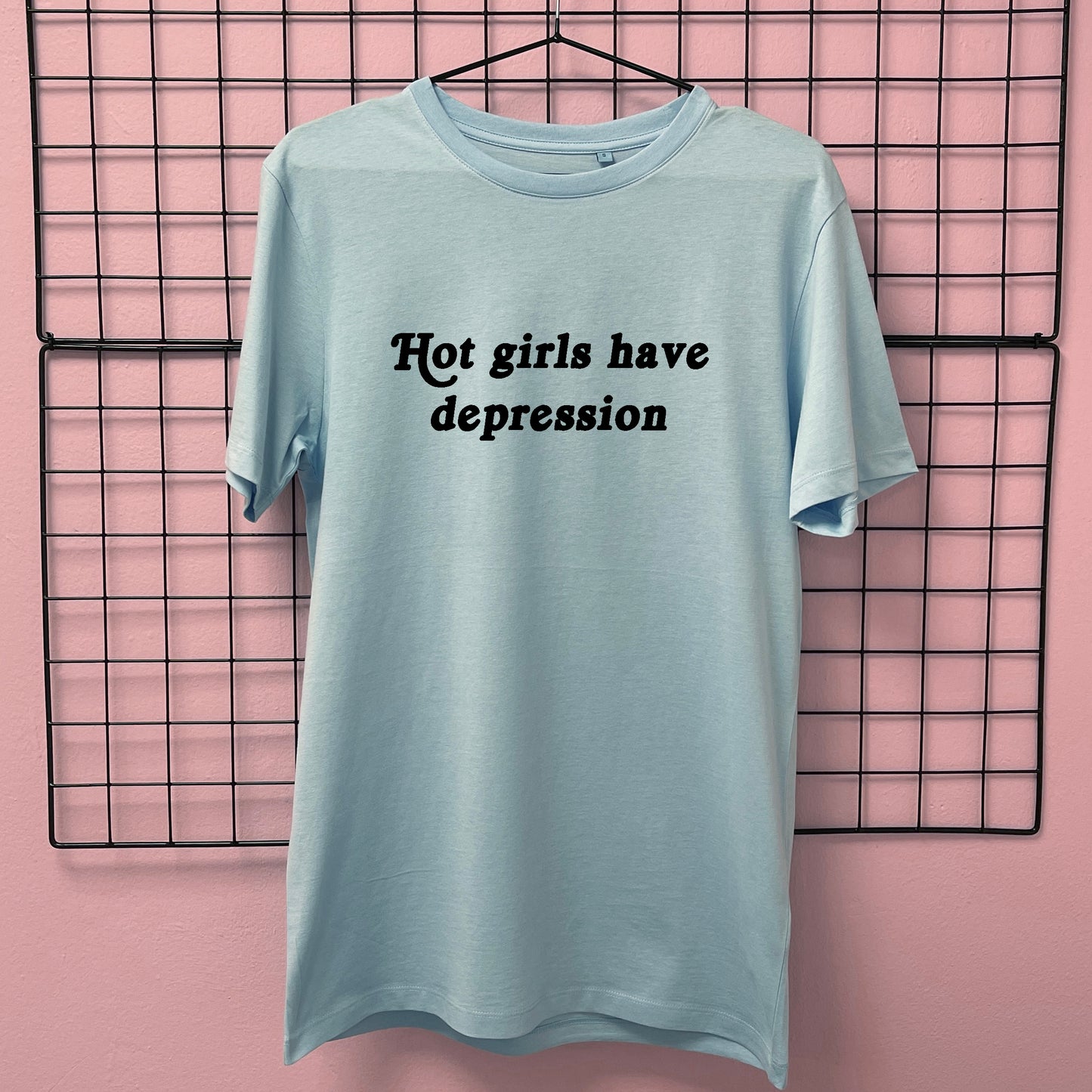 HOT GIRLS HAVE DEPRESSION T-SHIRT