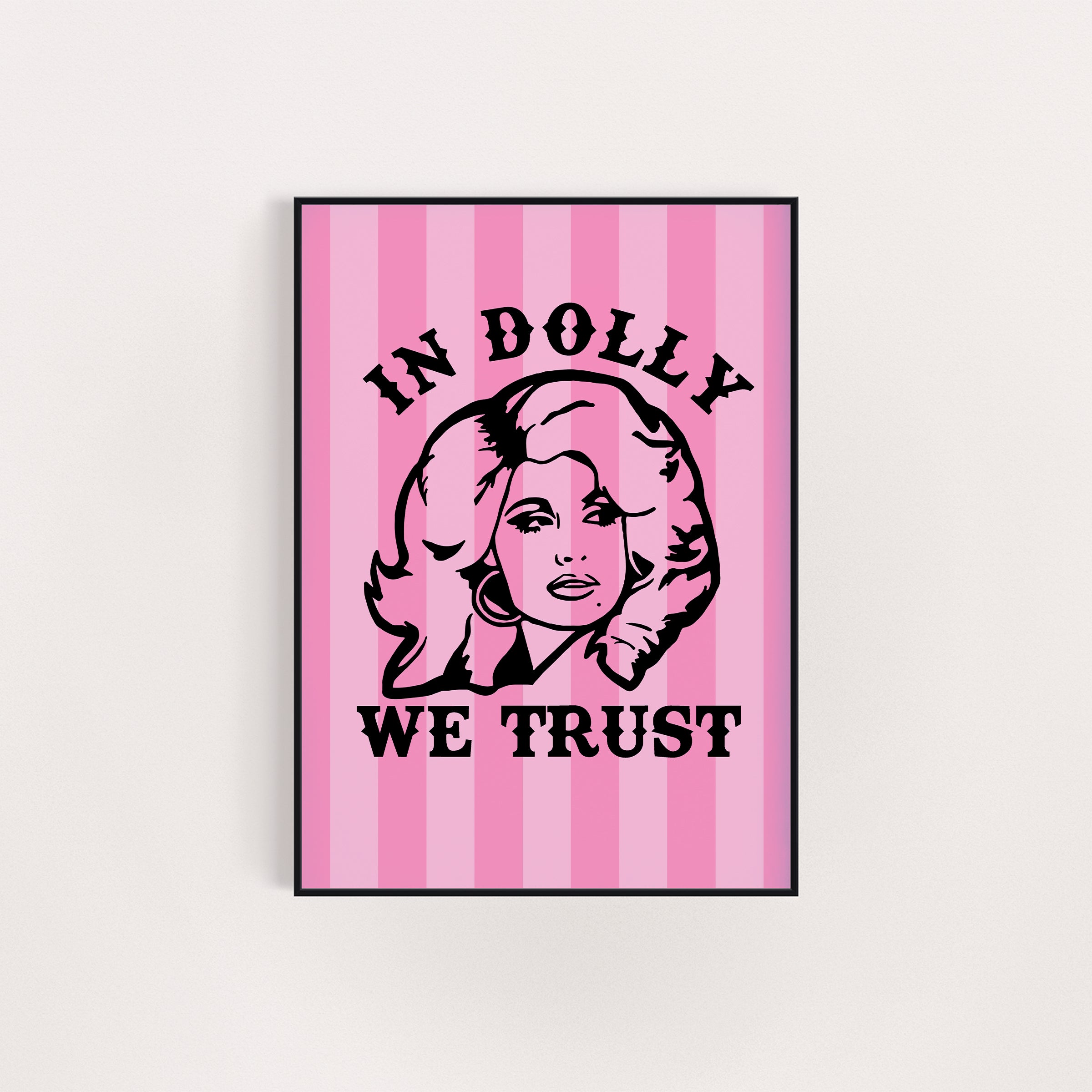 IN DOLLY WE TRUST PRINT