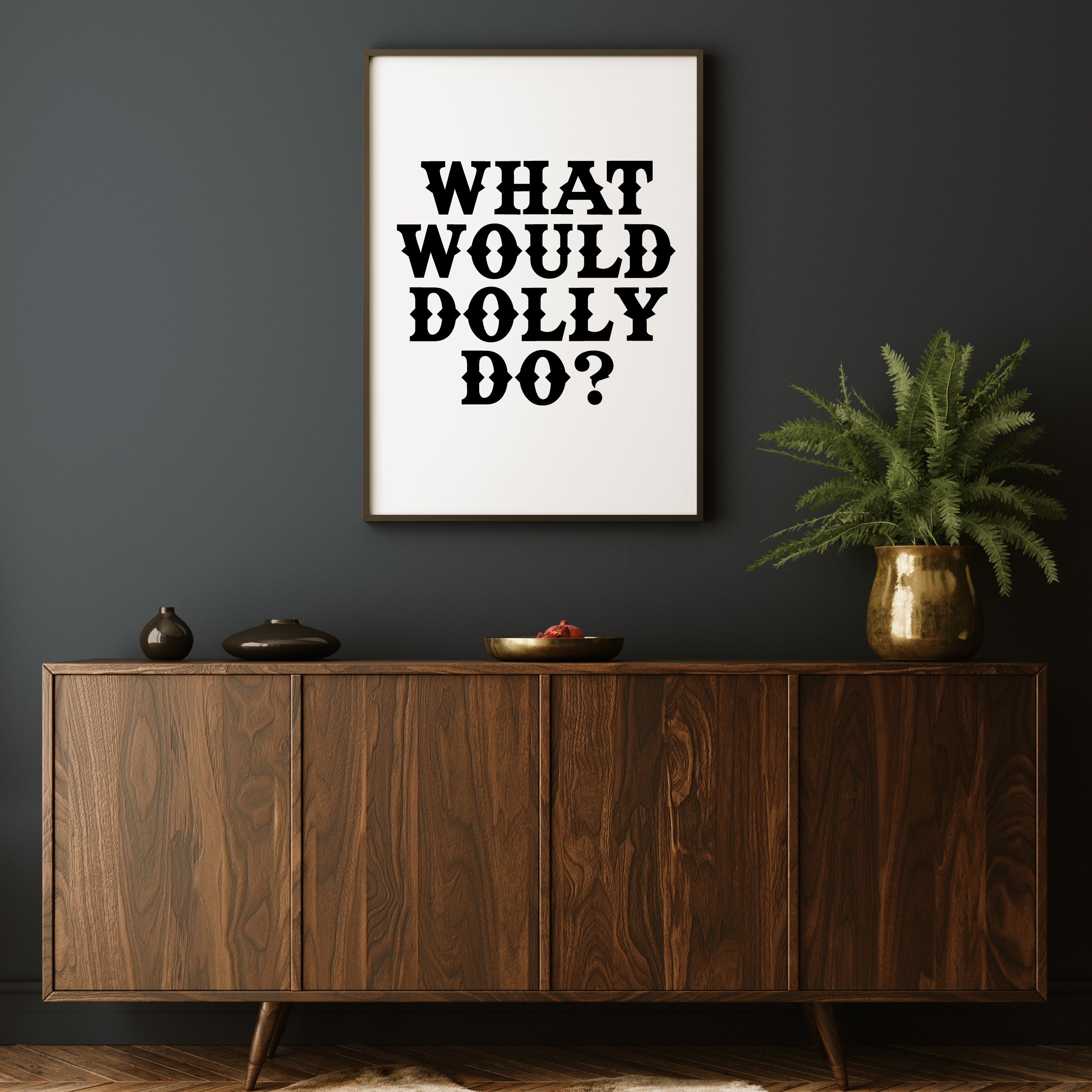 IN DOLLY WE TRUST PRINT