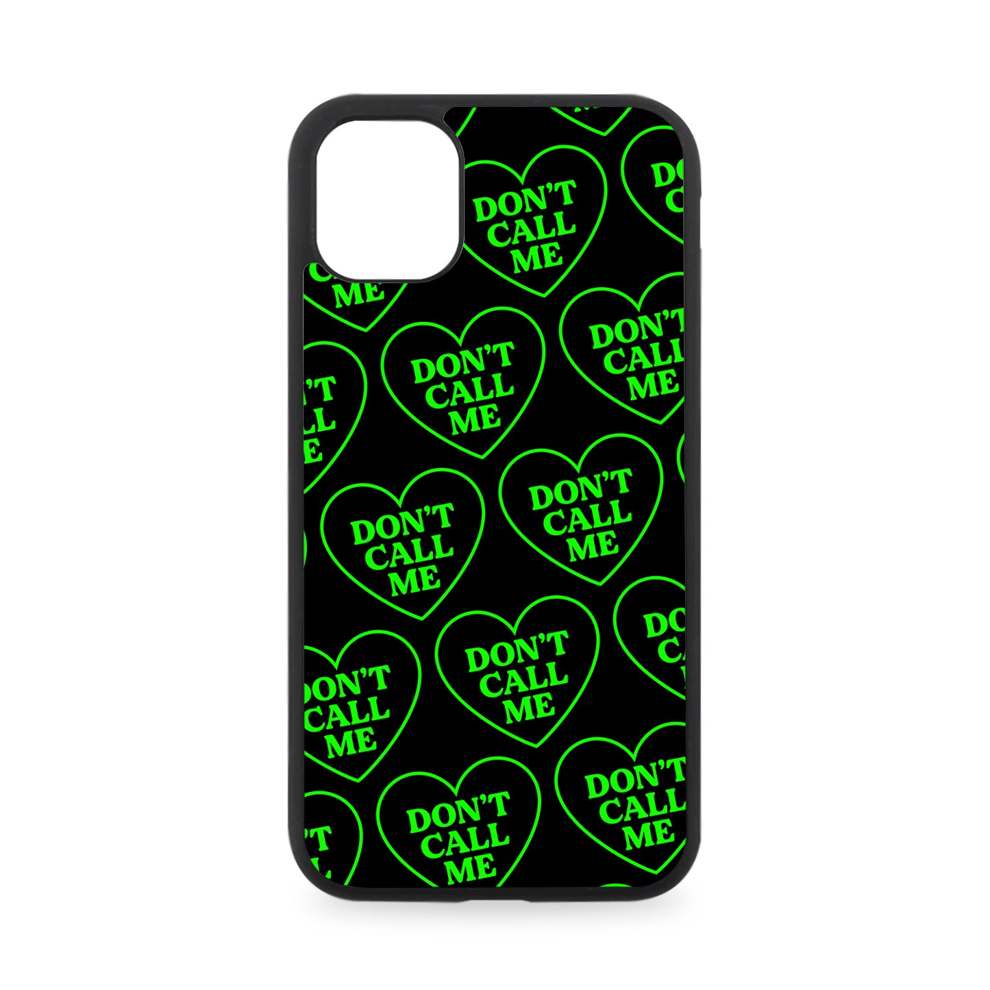 DON'T CALL ME RUBBER PHONE CASE