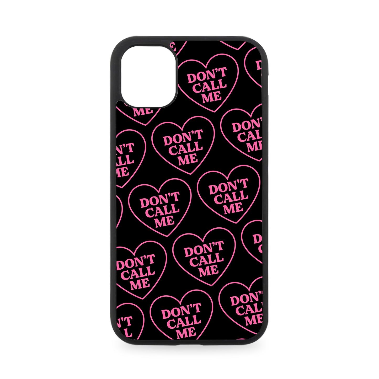 DON'T CALL ME RUBBER PHONE CASE