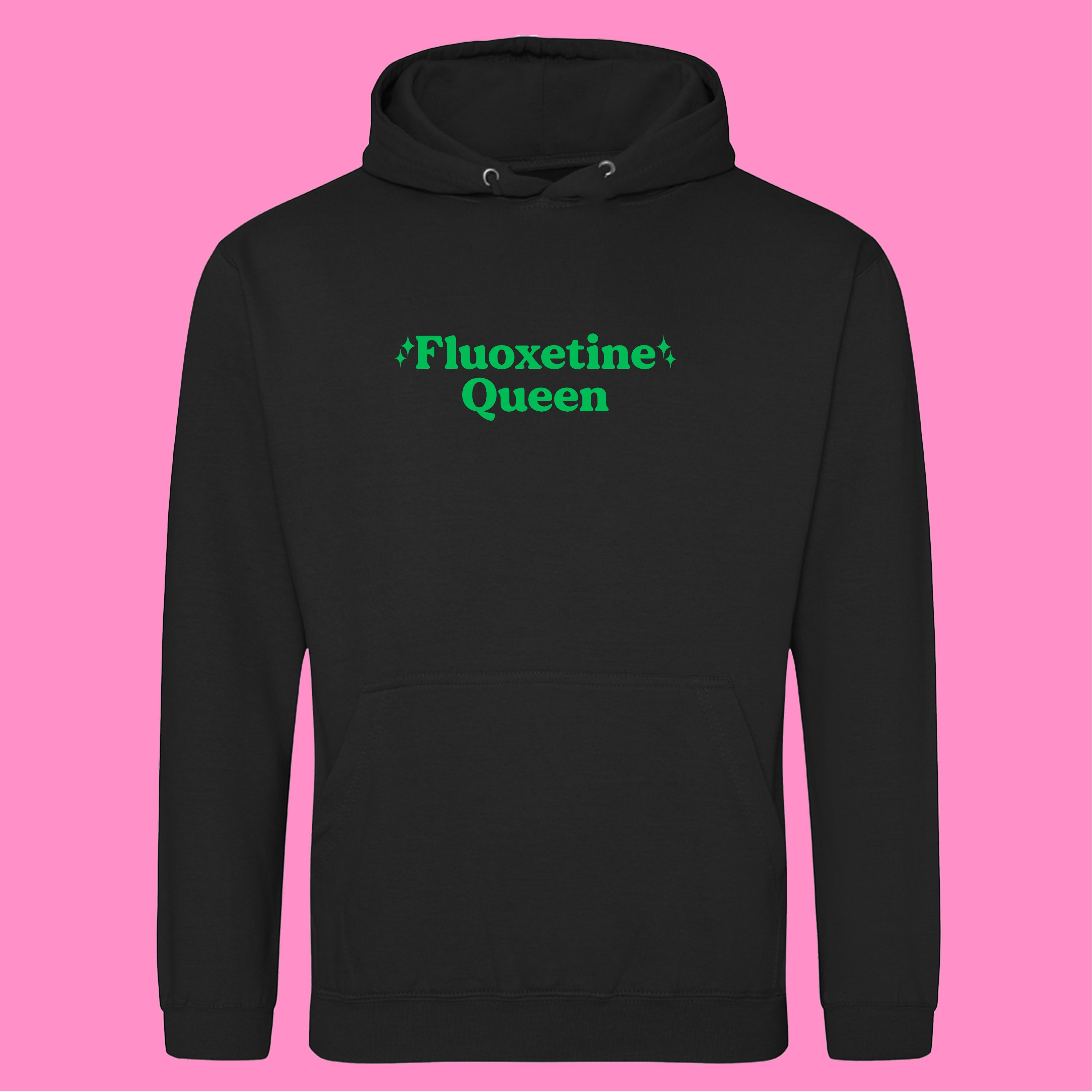 FLUOXETINE QUEEN HOODIE