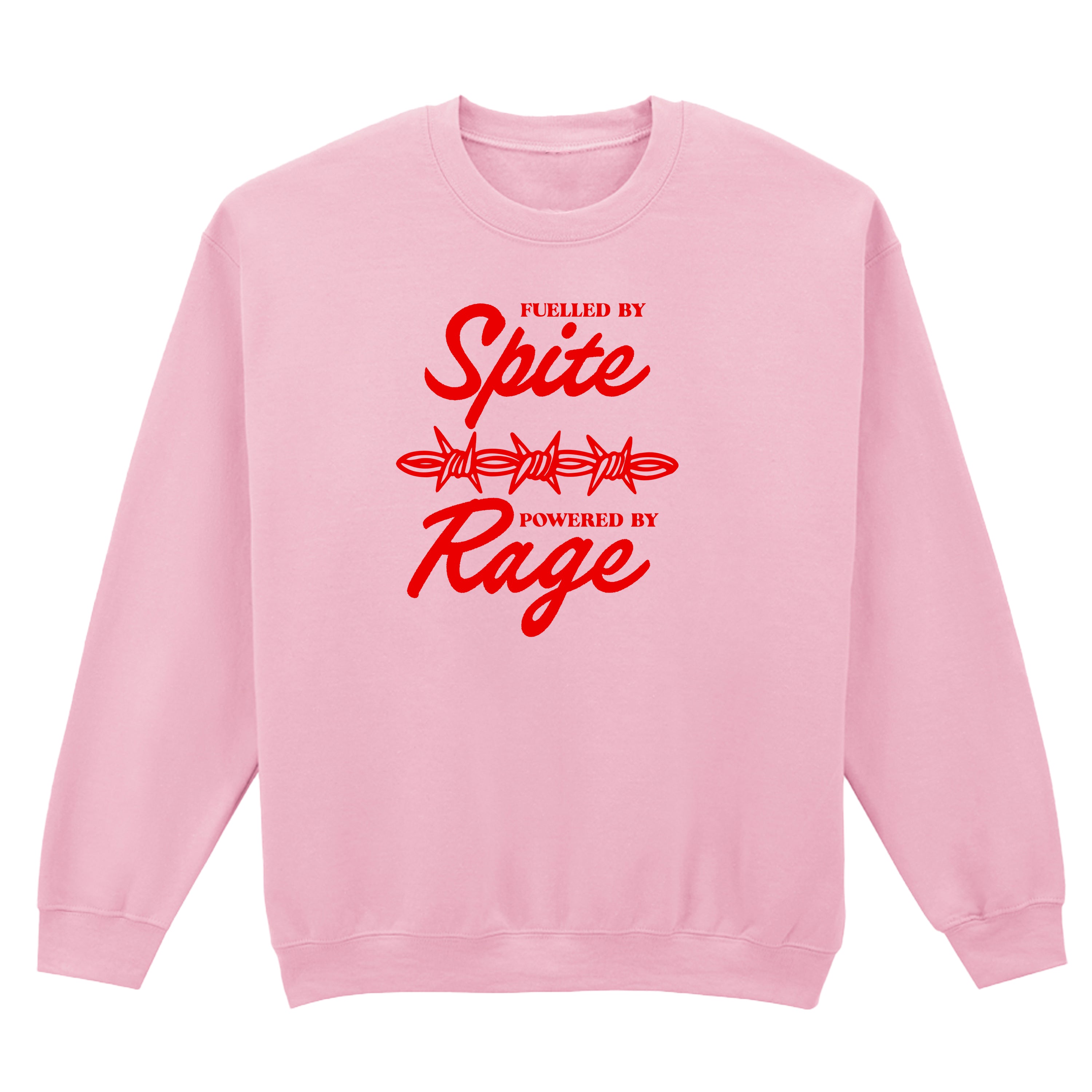 FUELLED BY SPITE SWEATSHIRT