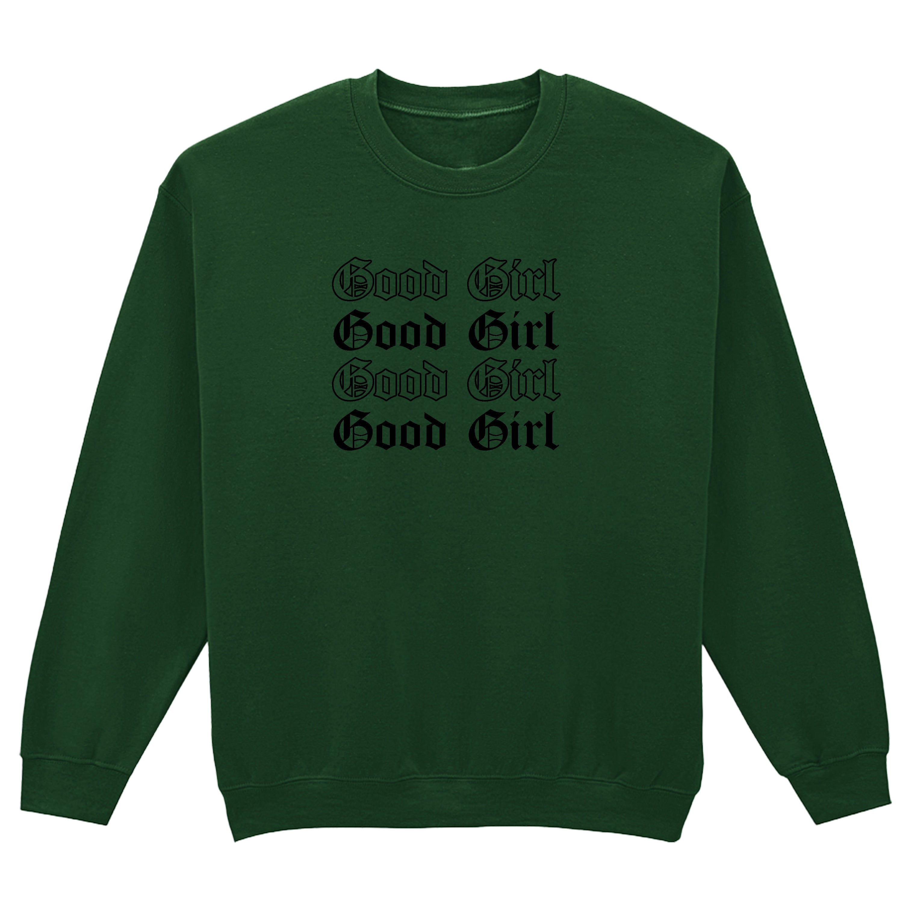 GOOD GIRL SWEATSHIRT