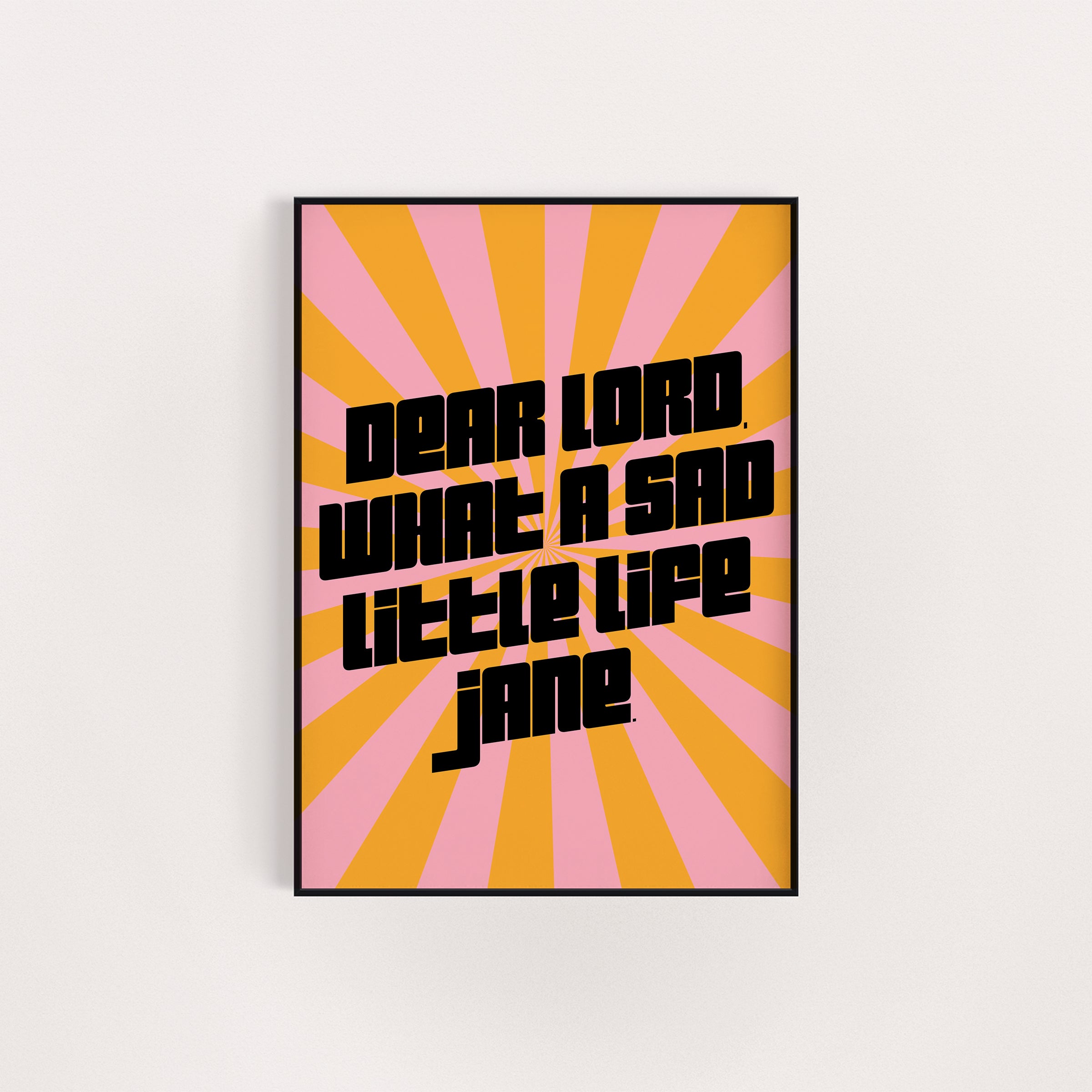 DEAR LORD WHAT A SAD LITTLE LIFE JANE PRINT