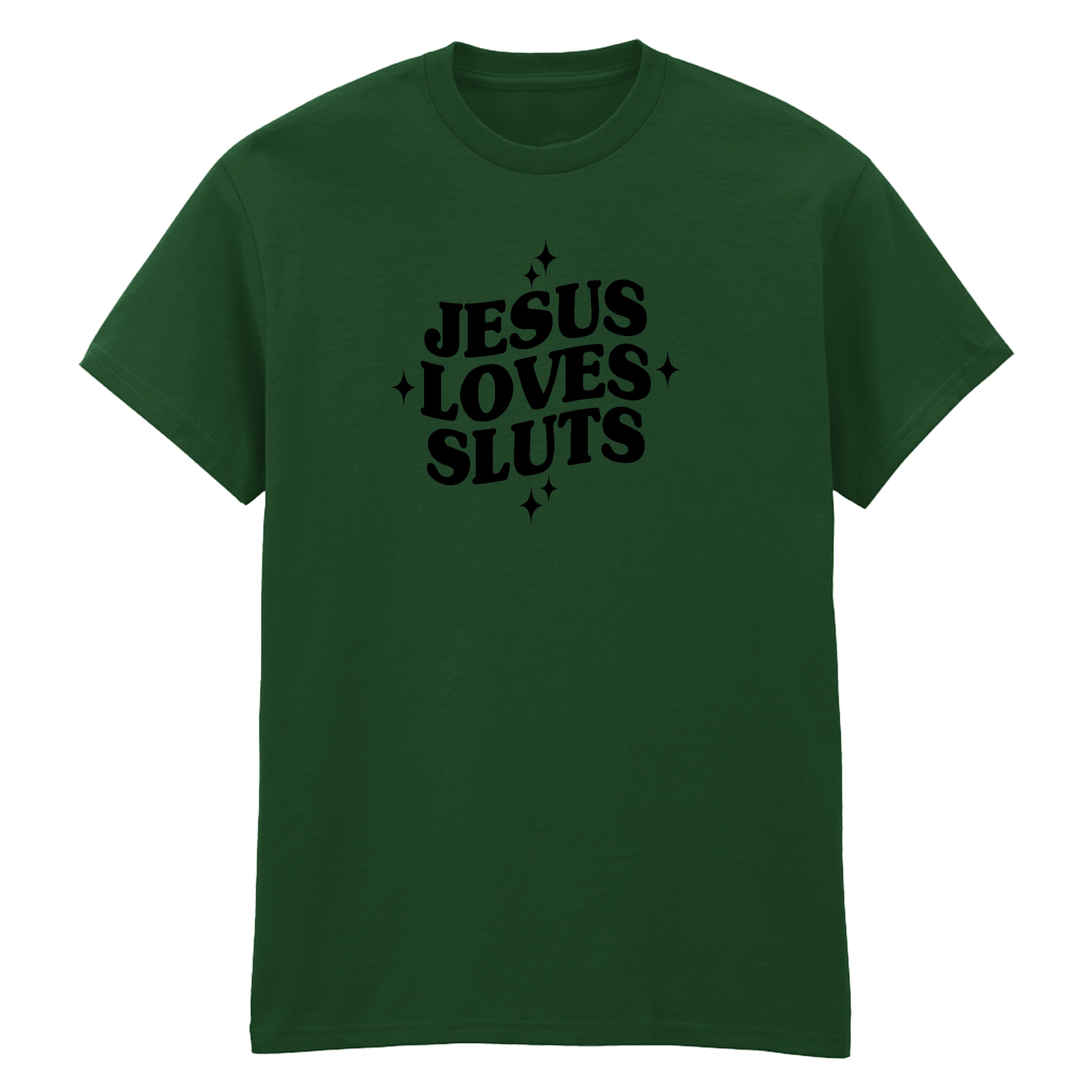 JESUS LOVES SLUTS T-SHIRT