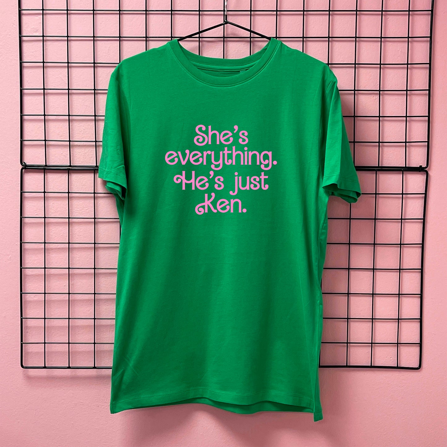 SHE'S EVERYTHING, HE'S JUST KEN T-SHIRT