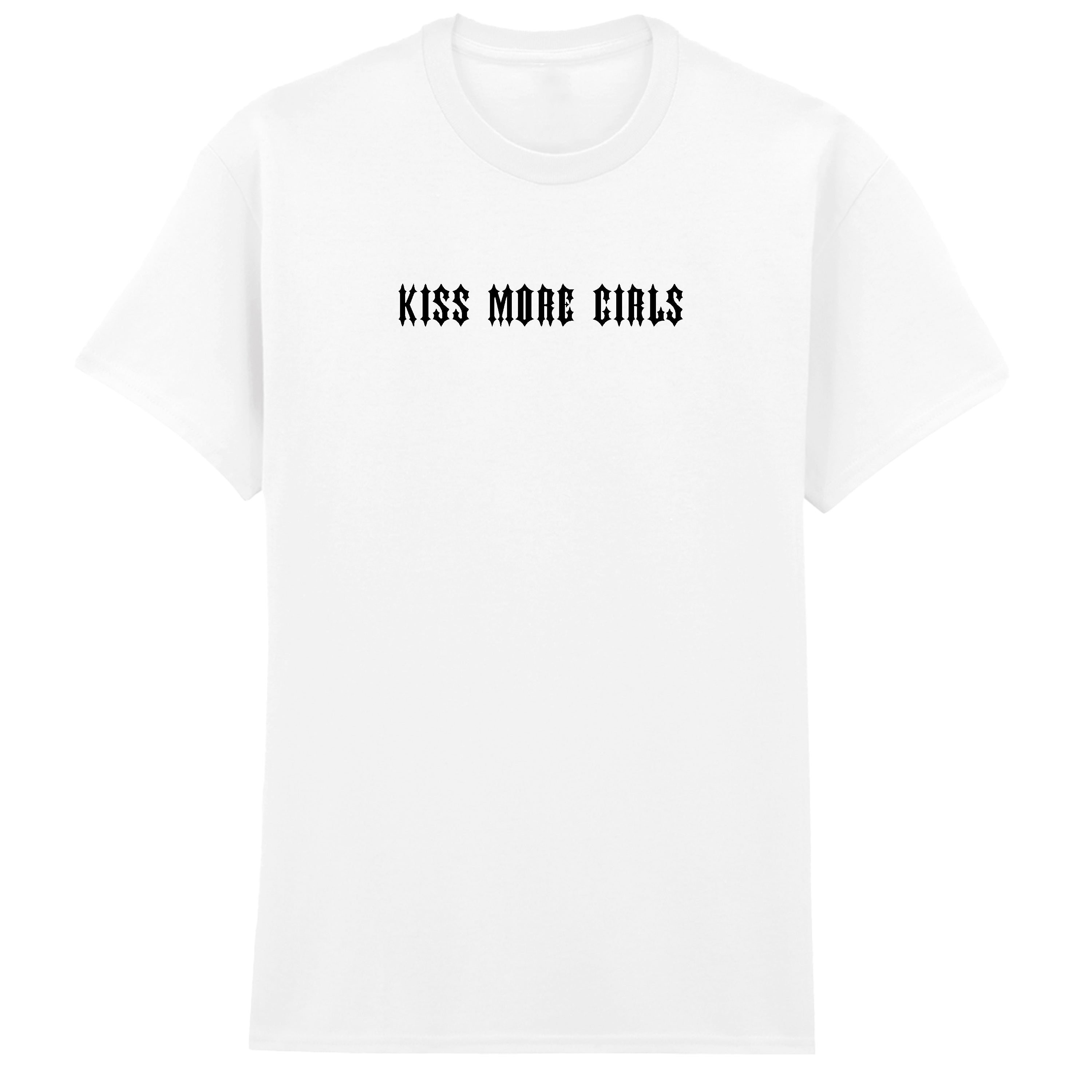 KISS MORE GIRLS T-SHIRT