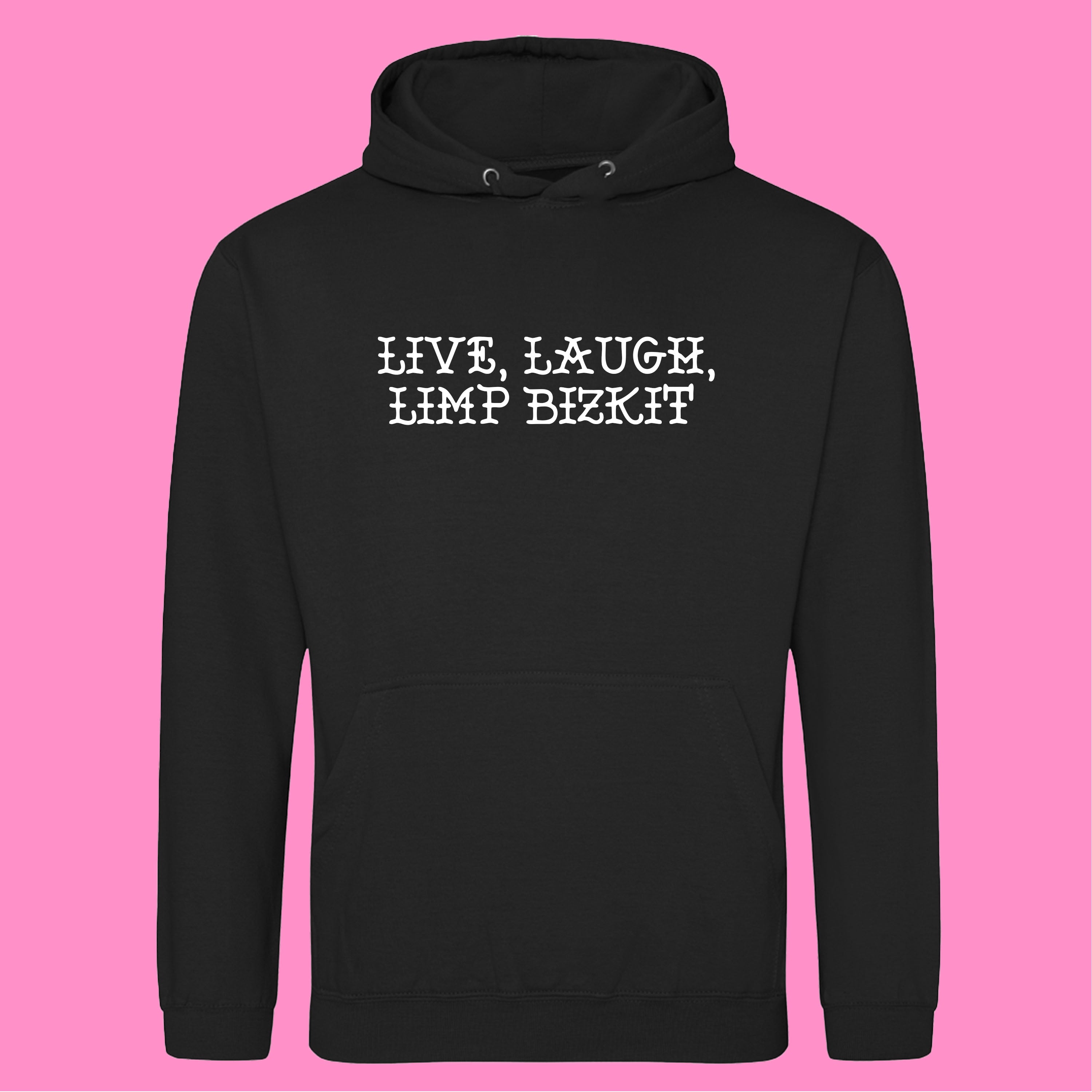 LIVE, LAUGH, LIMP BIZKIT HOODIE