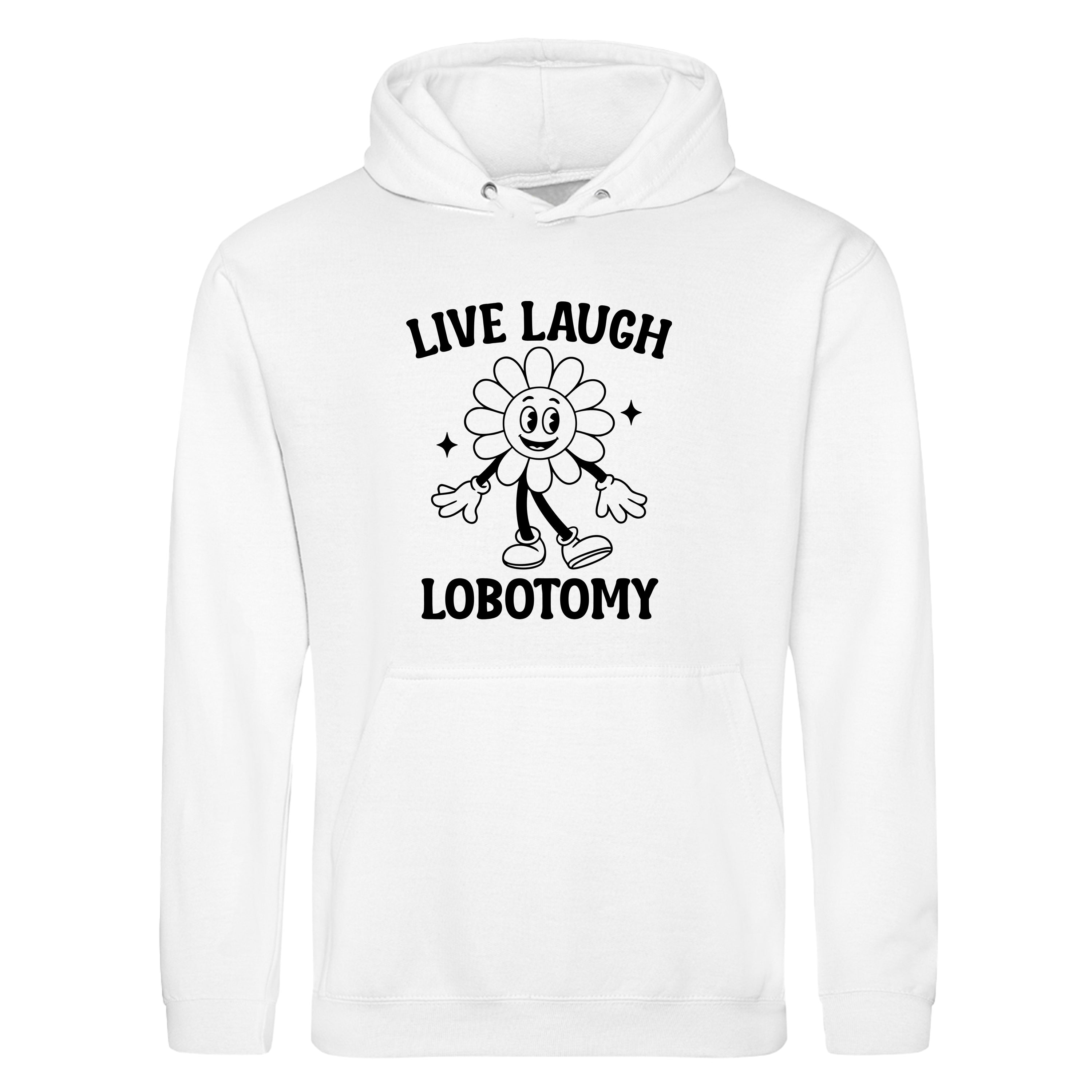 LIVE LAUGH LOBOTOMY FLOWER HOODIE
