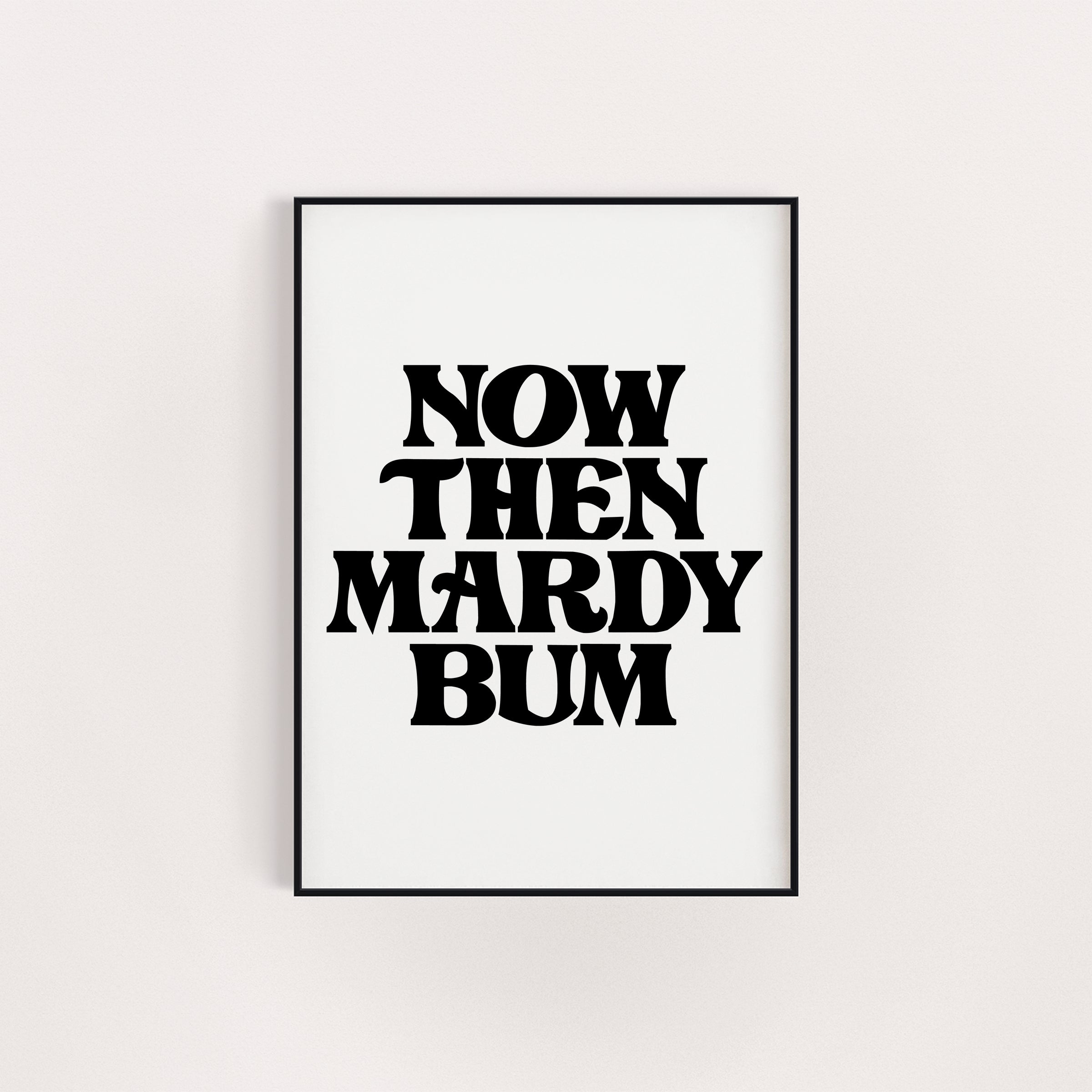 MARDY BUM PRINT