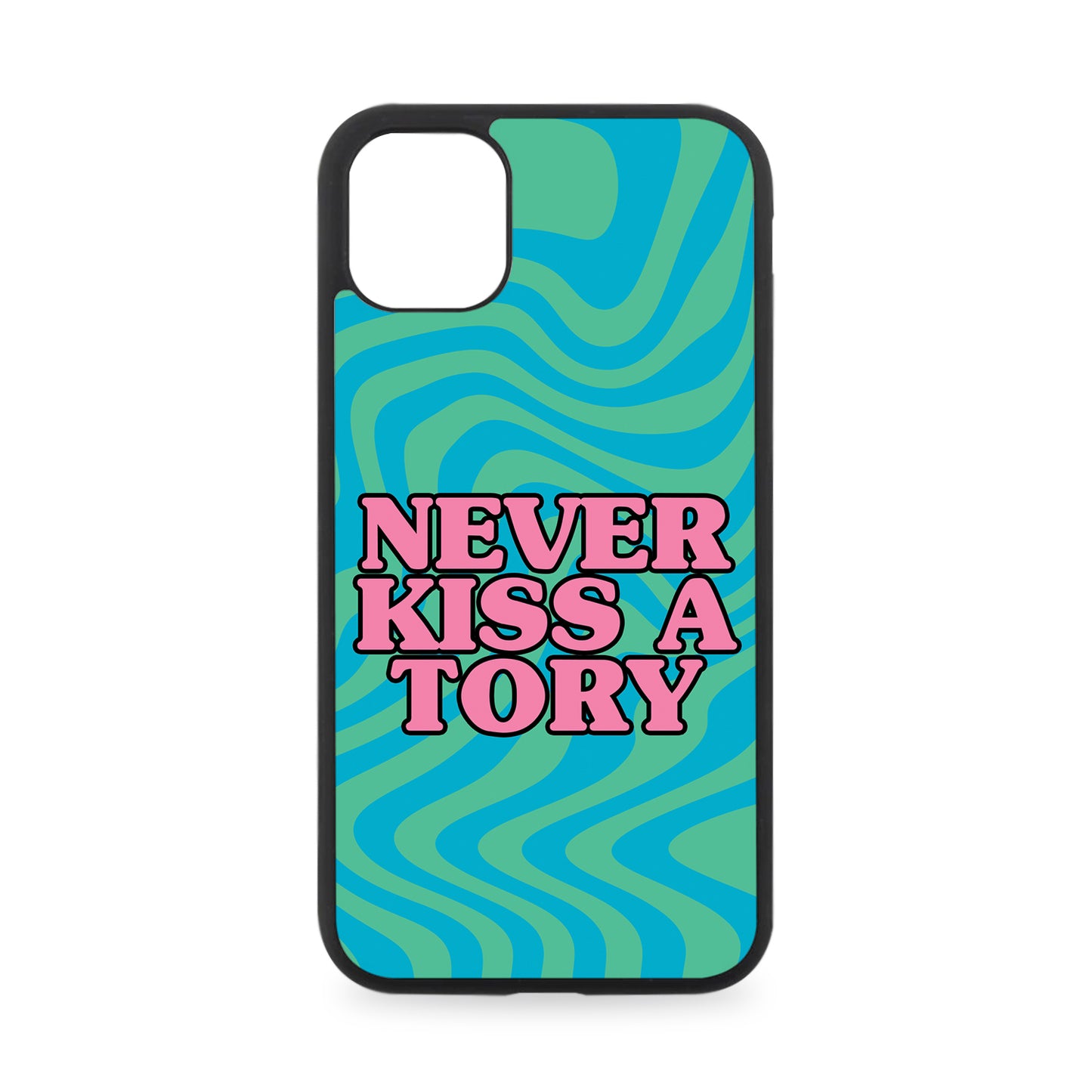 NEVER KISS A TORY RUBBER PHONE CASE