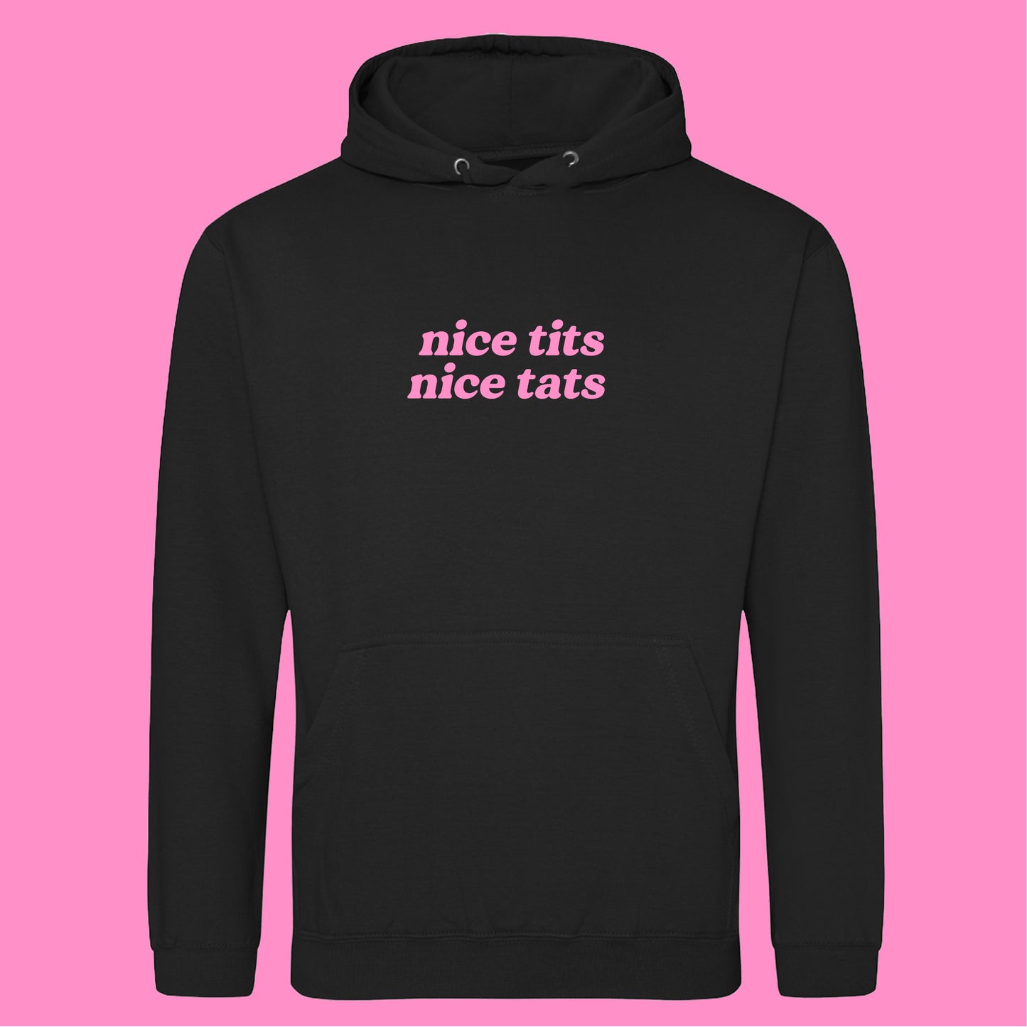 NICE TITS NICE TATS HOODIE
