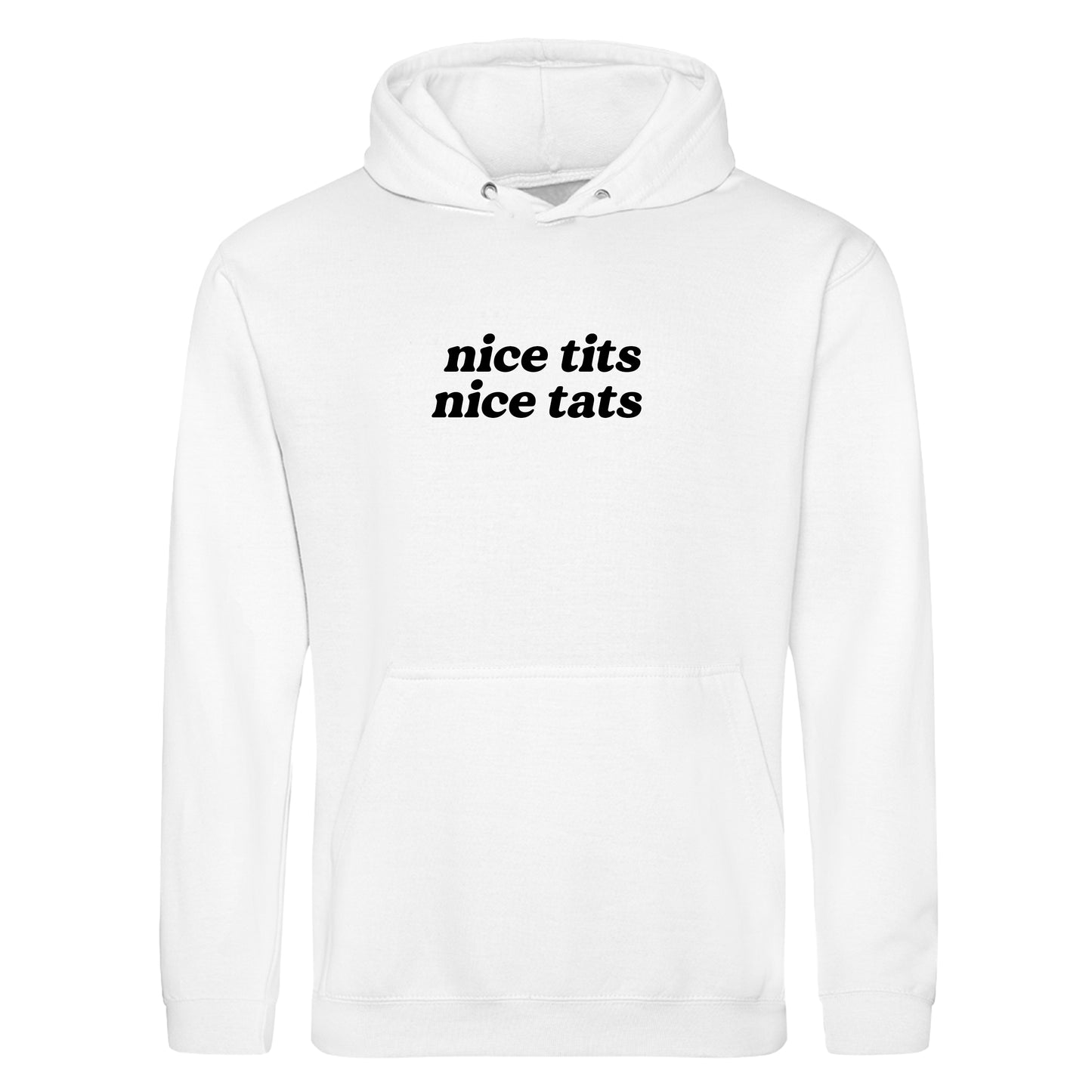 NICE TITS NICE TATS HOODIE