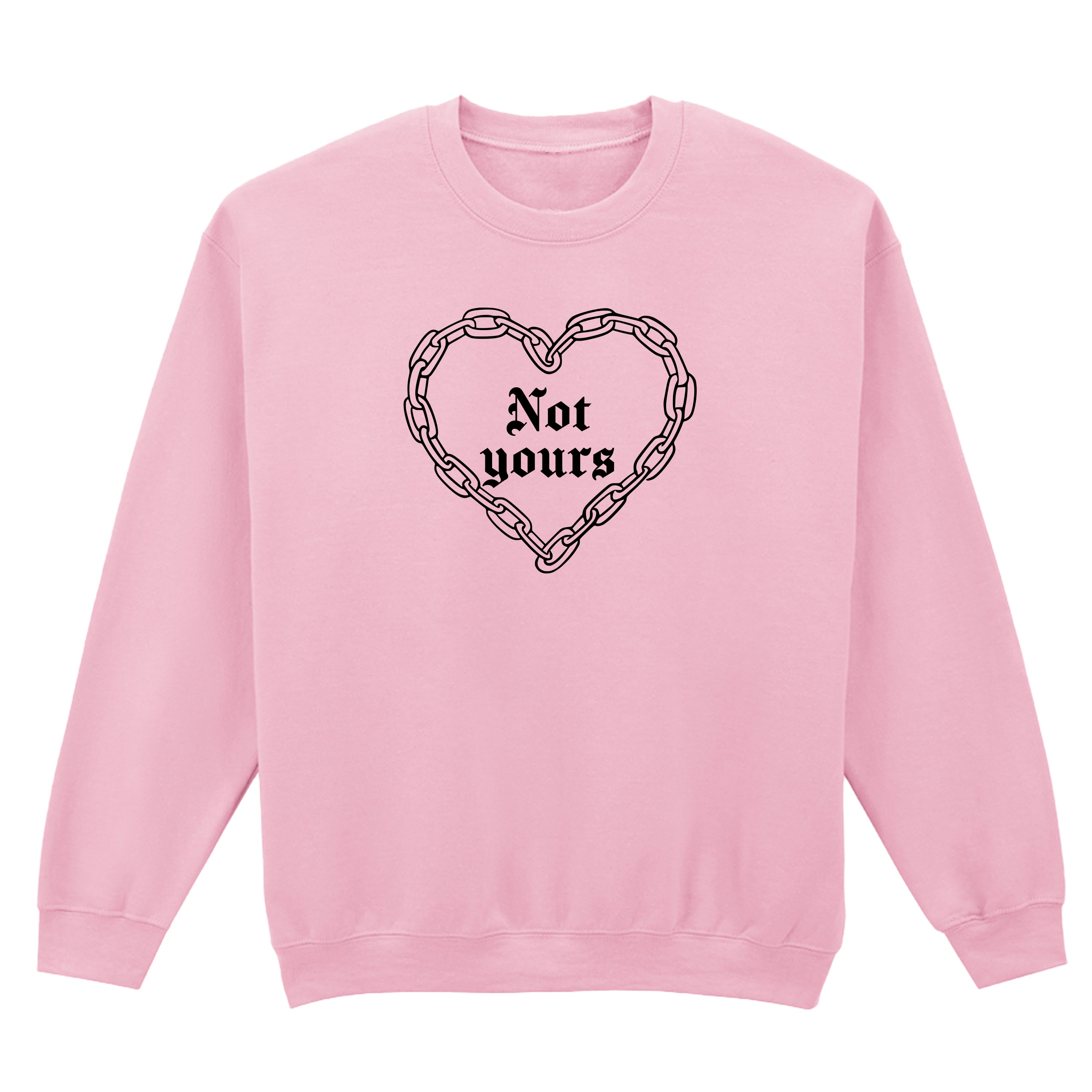 NOT YOURS CHAIN HEART SWEATSHIRT