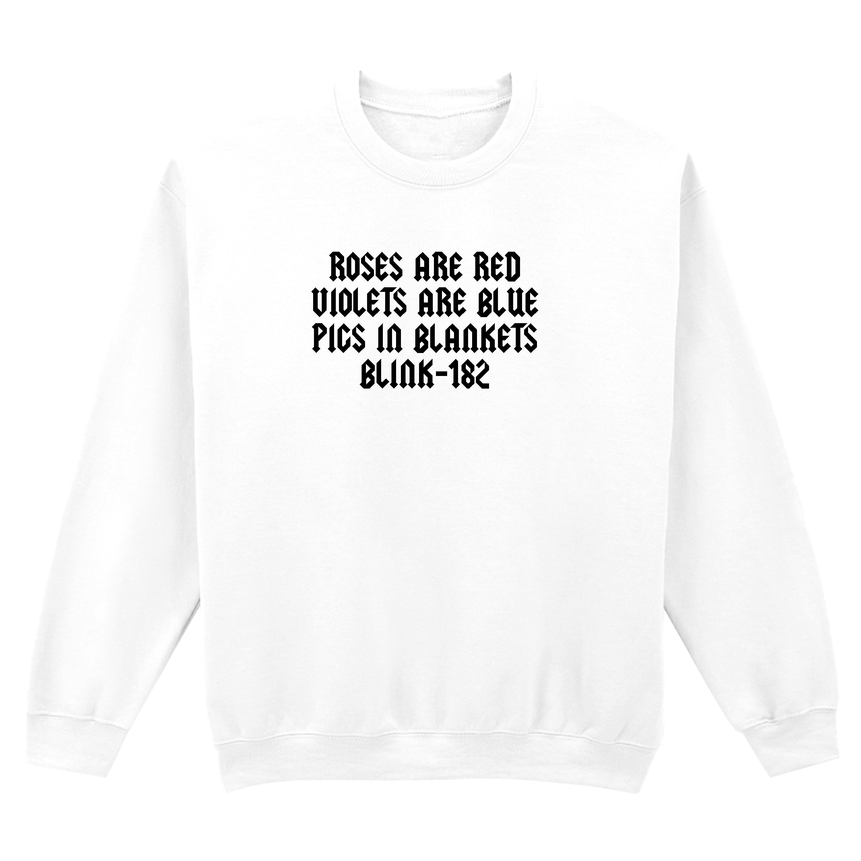 PIGS IN BLANKETS BLINK 182 SWEATSHIRT