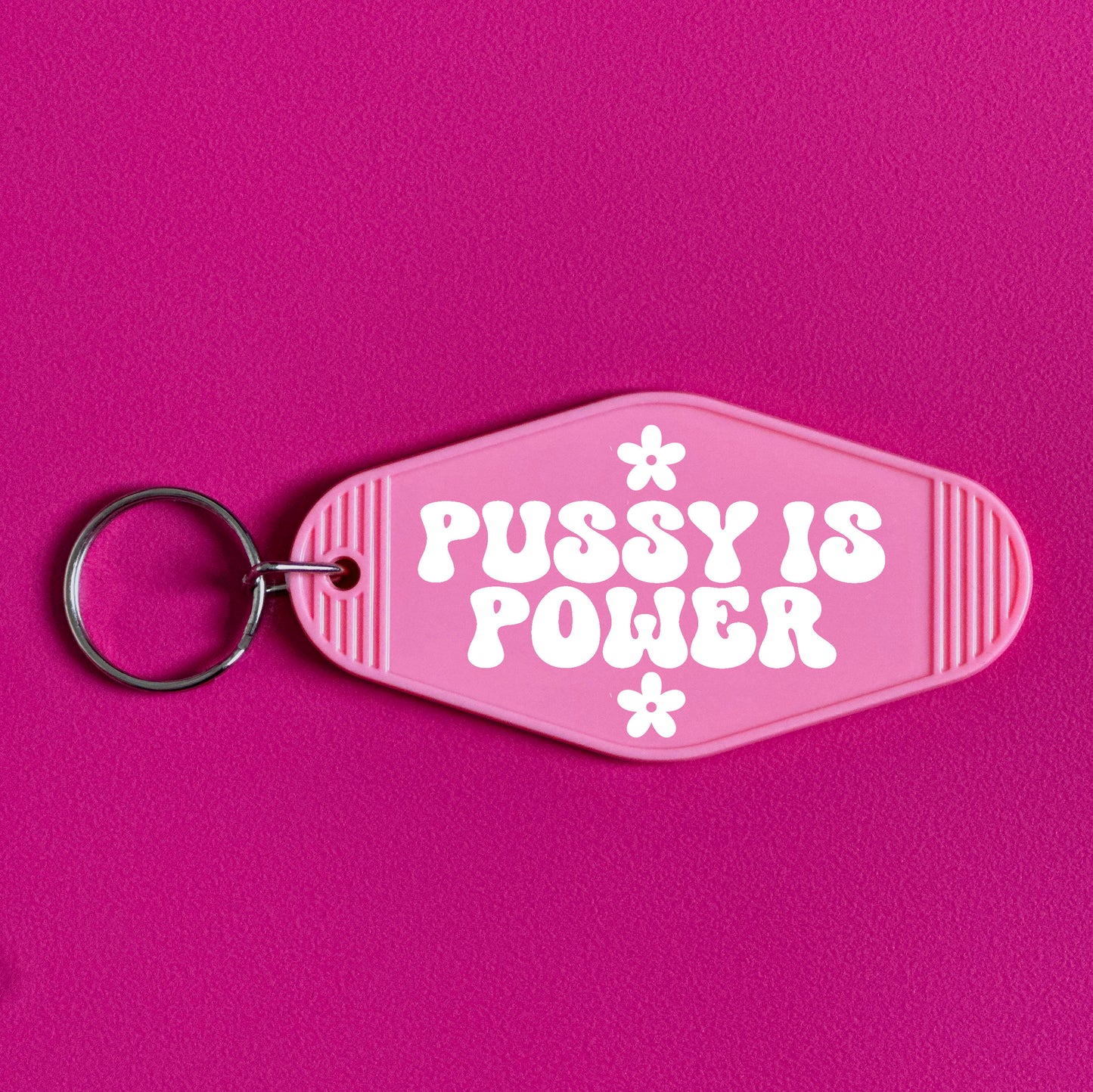 PUSSY IS POWER KEYRING