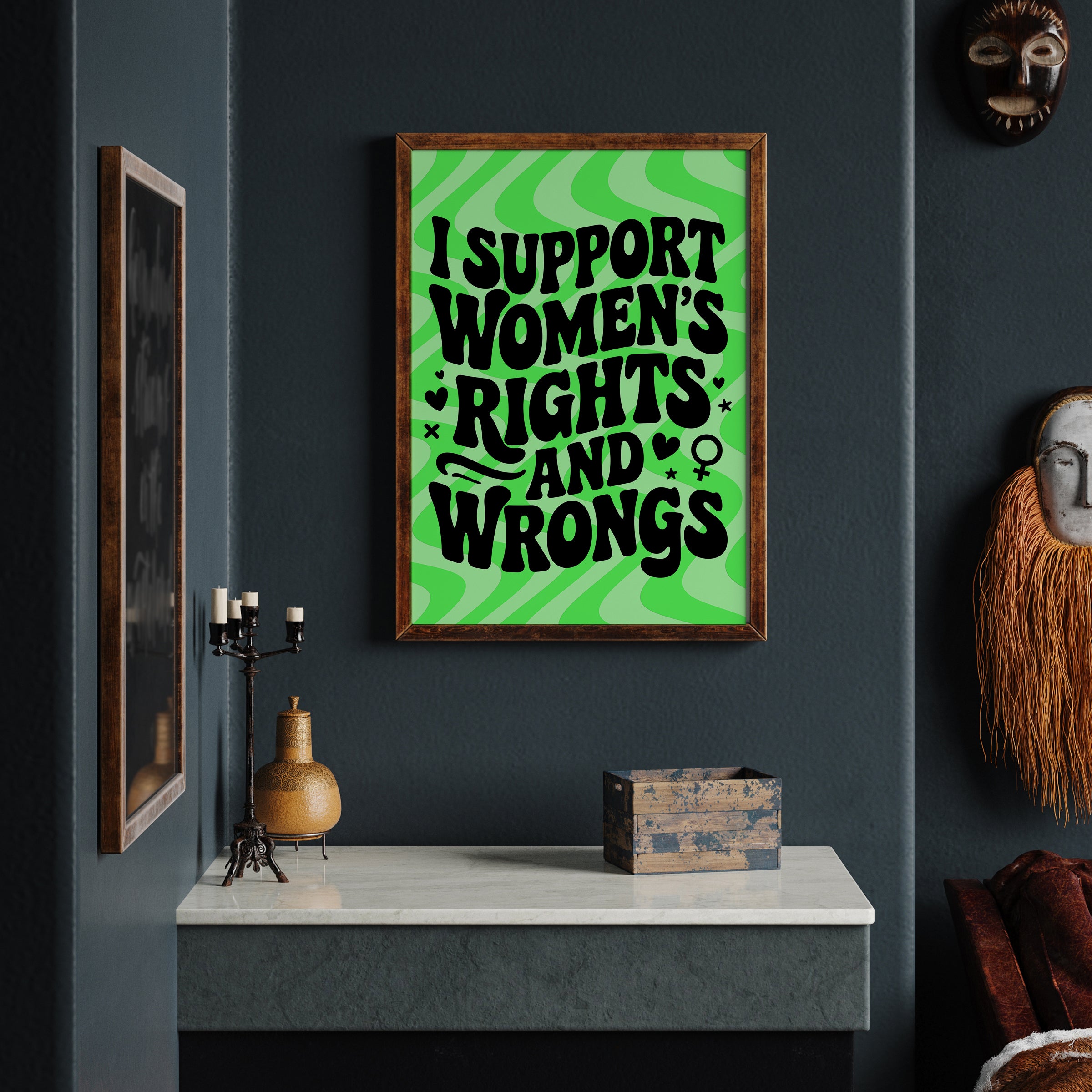 I SUPPORT WOMEN'S RIGHTS PRINT