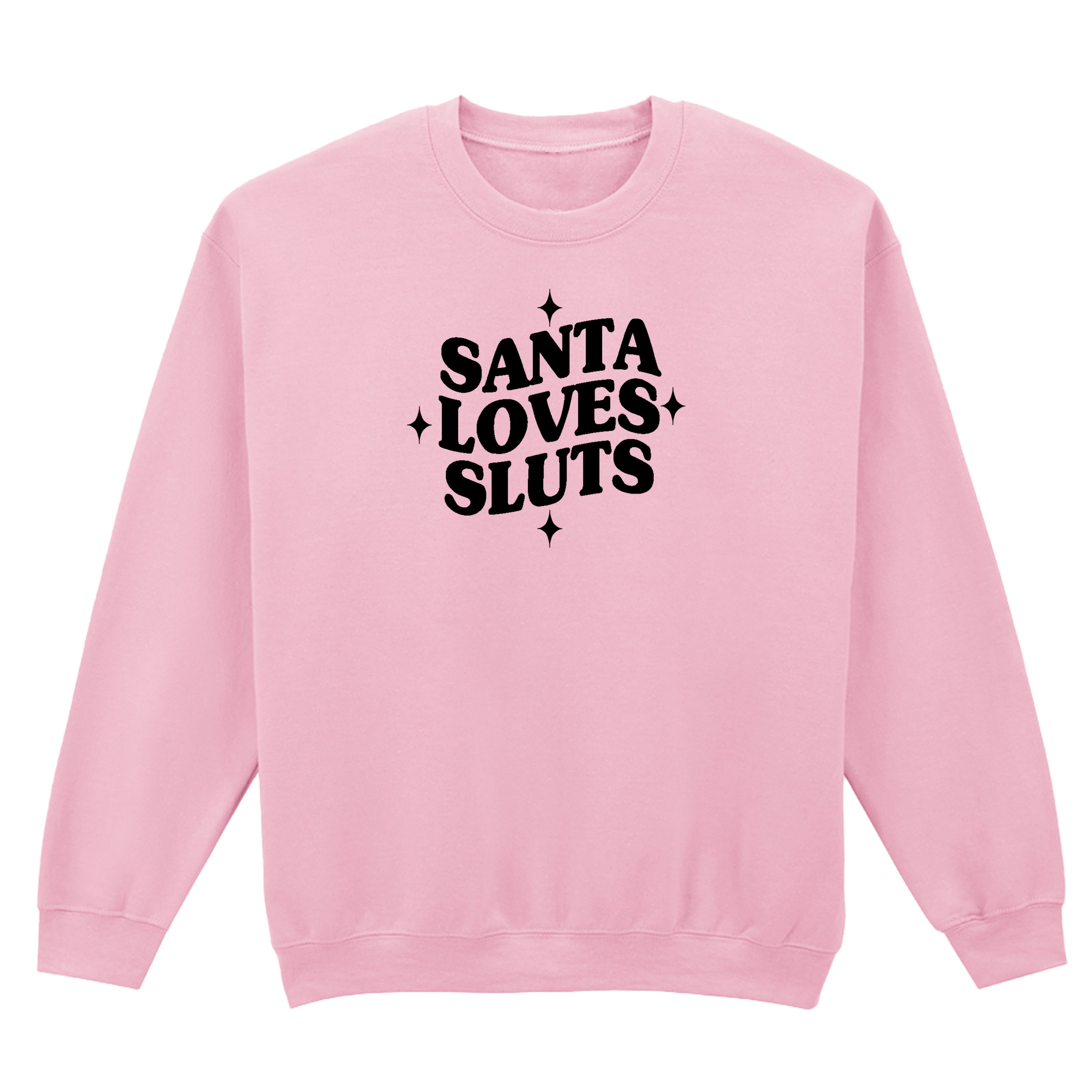 SANTA LOVES SLUTS SWEATSHIRT