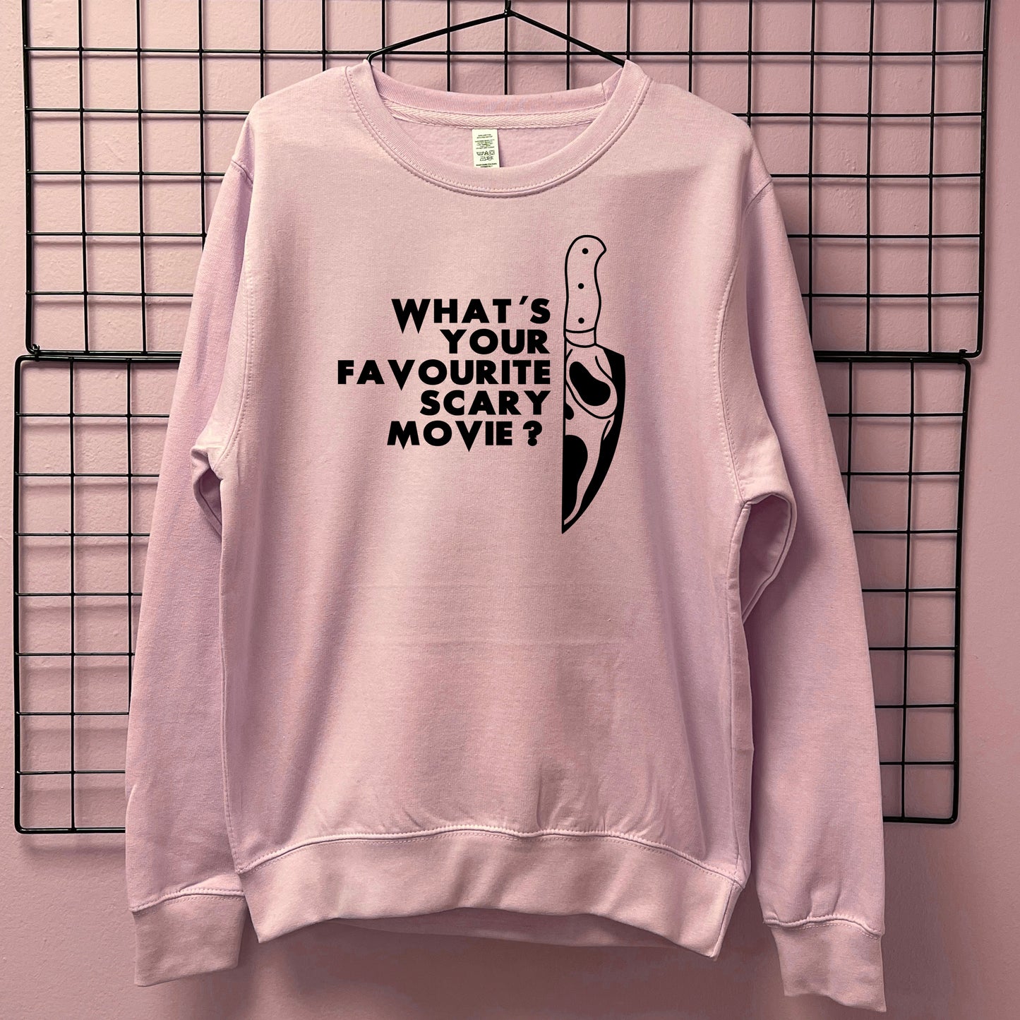 WHAT'S YOUR FAVOURITE SCARY MOVIE SWEATSHIRT