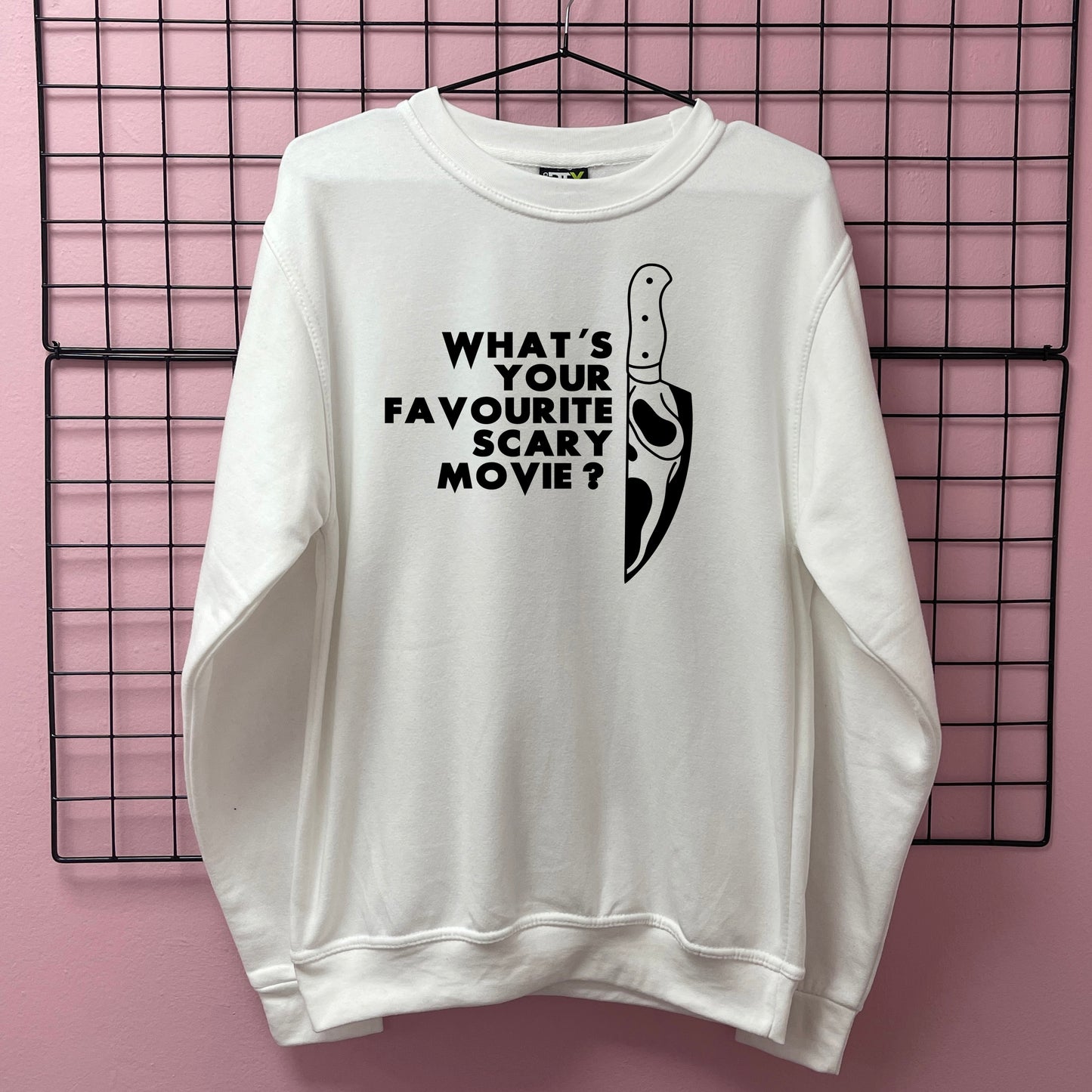 WHAT'S YOUR FAVOURITE SCARY MOVIE SWEATSHIRT
