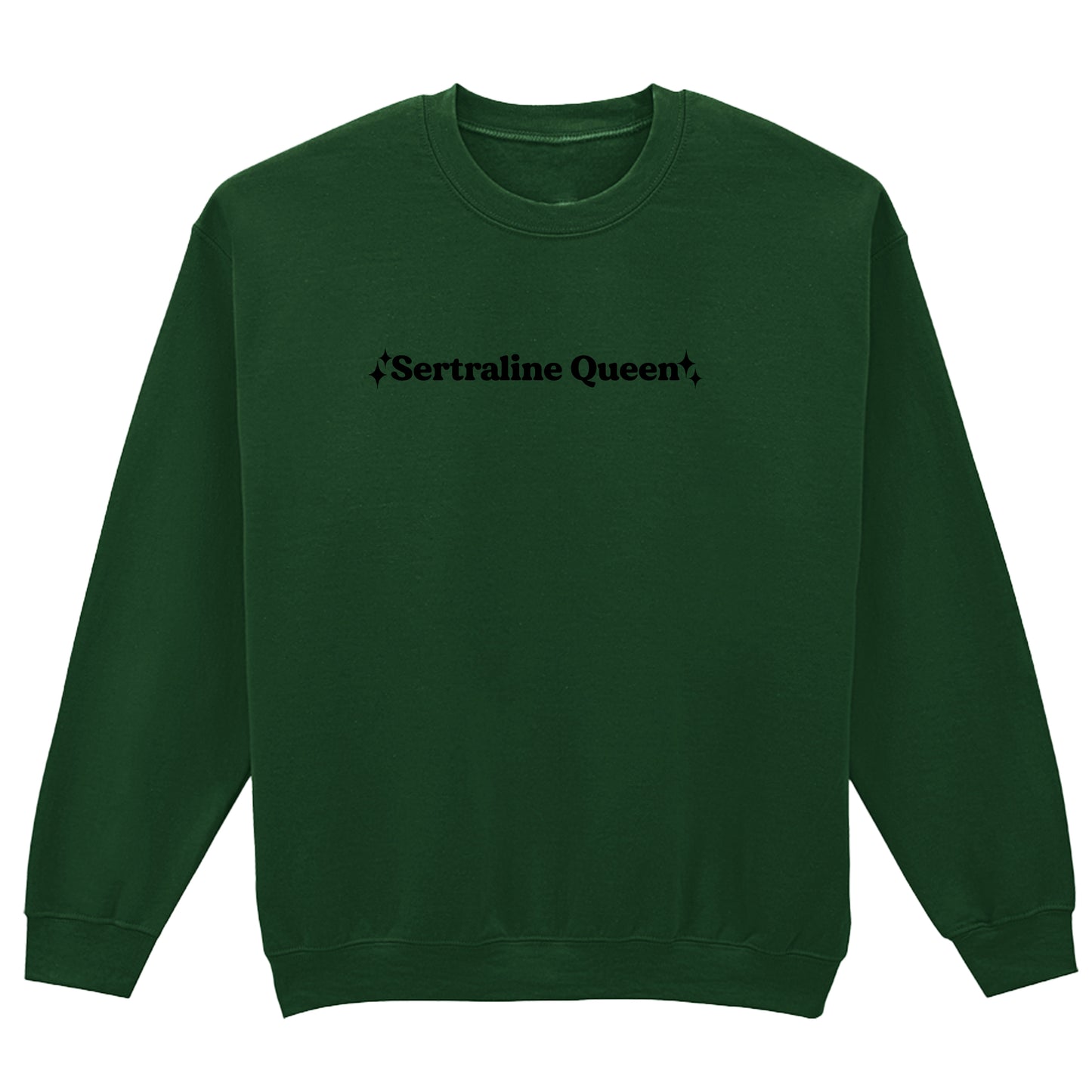 SERTRALINE QUEEN SWEATSHIRT