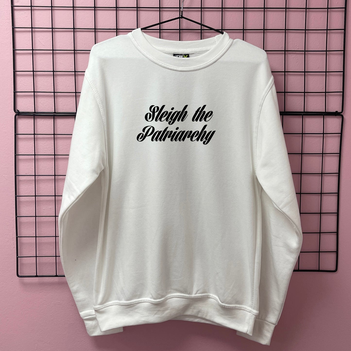 SLEIGH THE PATRIARCHY SWEATSHIRT
