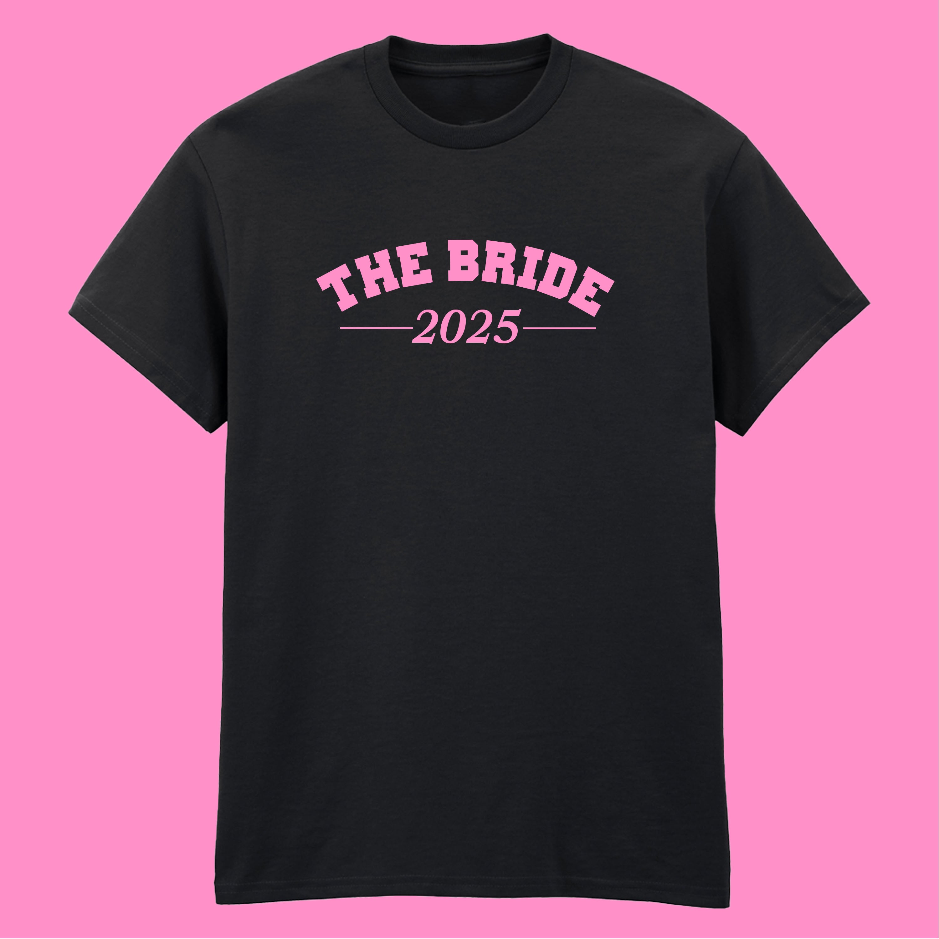 BRIDE DATE T-SHIRT