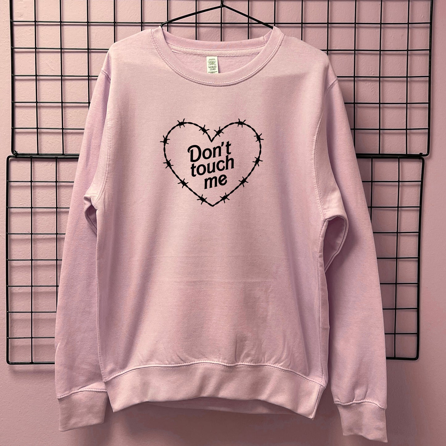 DON'T TOUCH ME HEART SWEATSHIRT