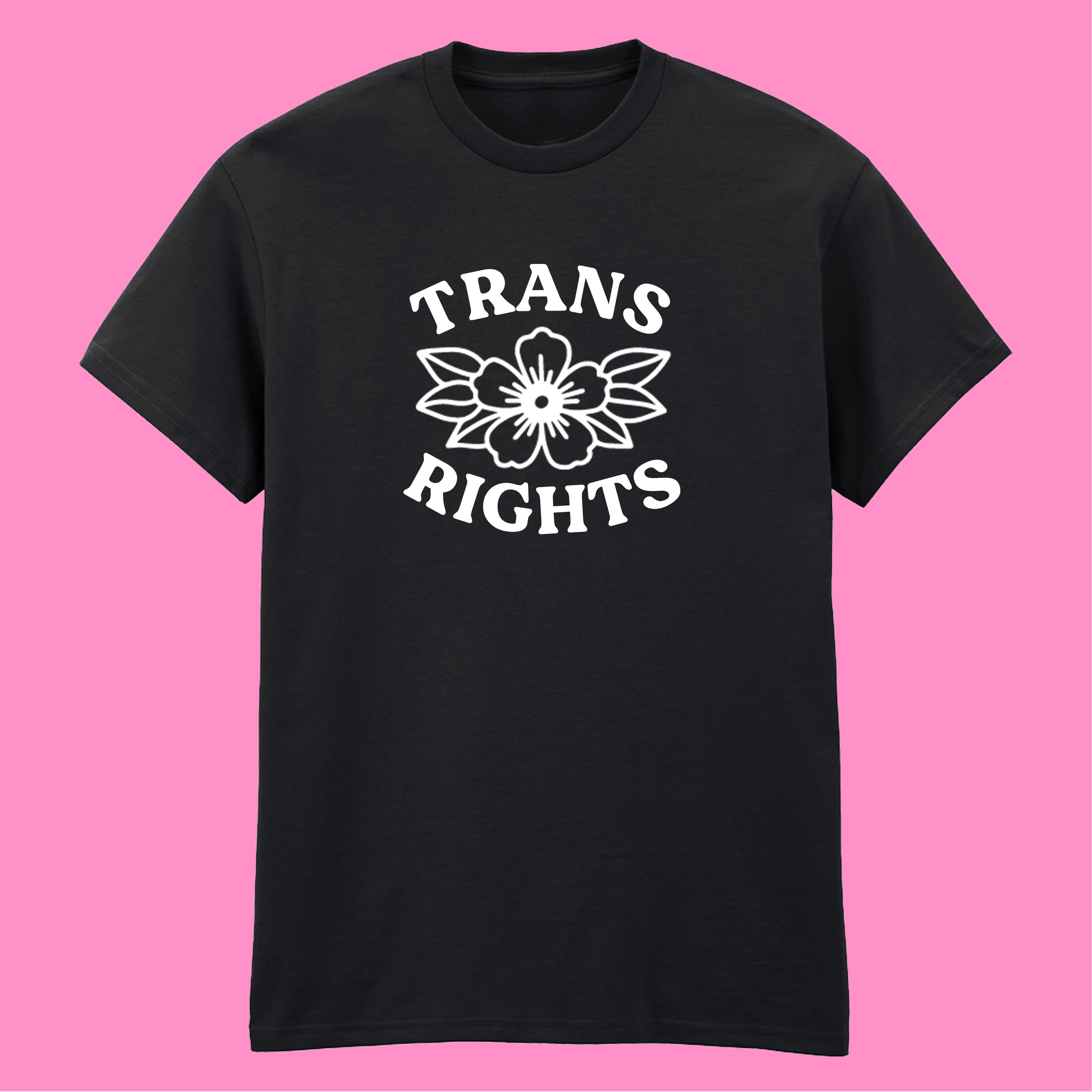 TRANS RIGHTS FLOWER T-SHIRT