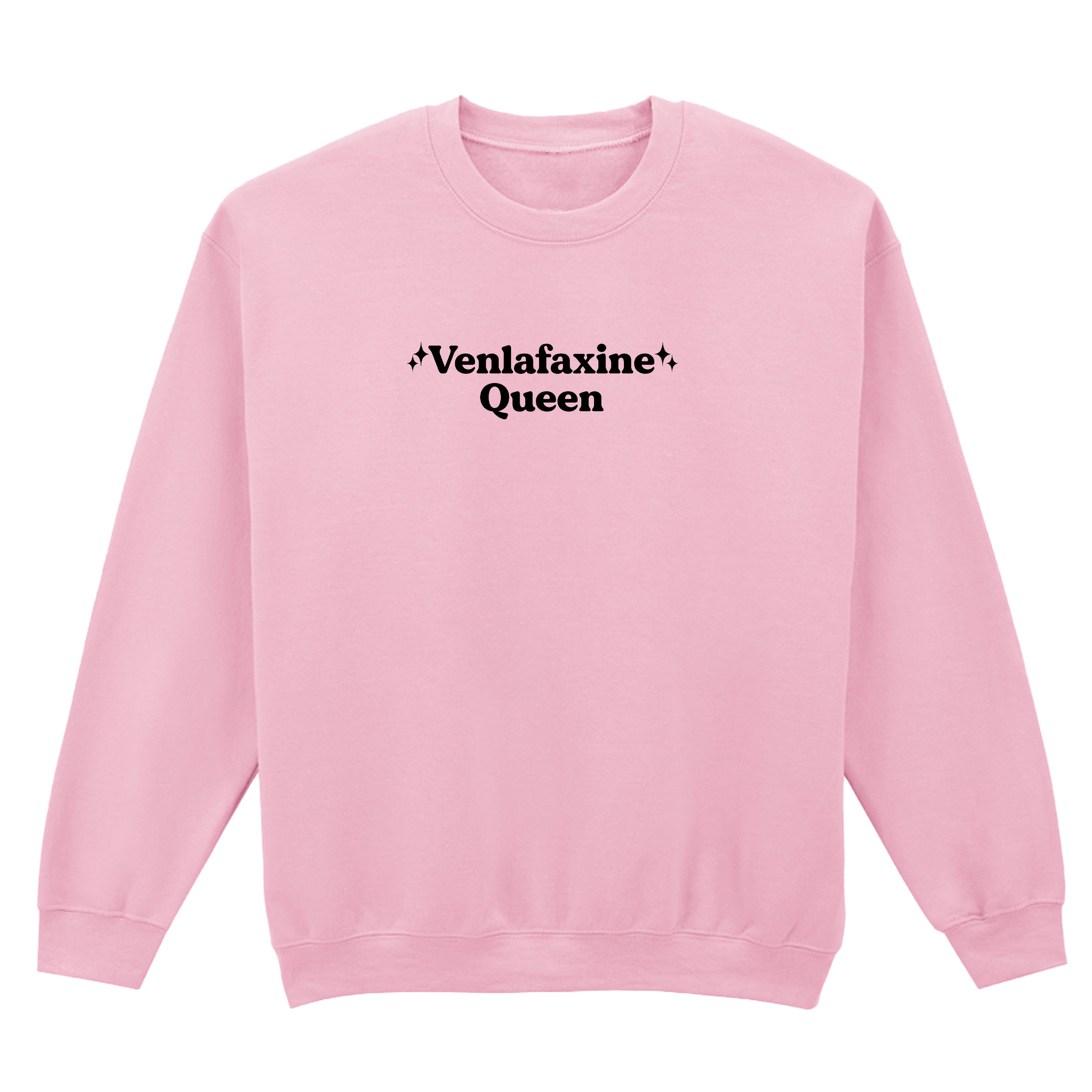 VENLAFAXINE QUEEN SWEATSHIRT