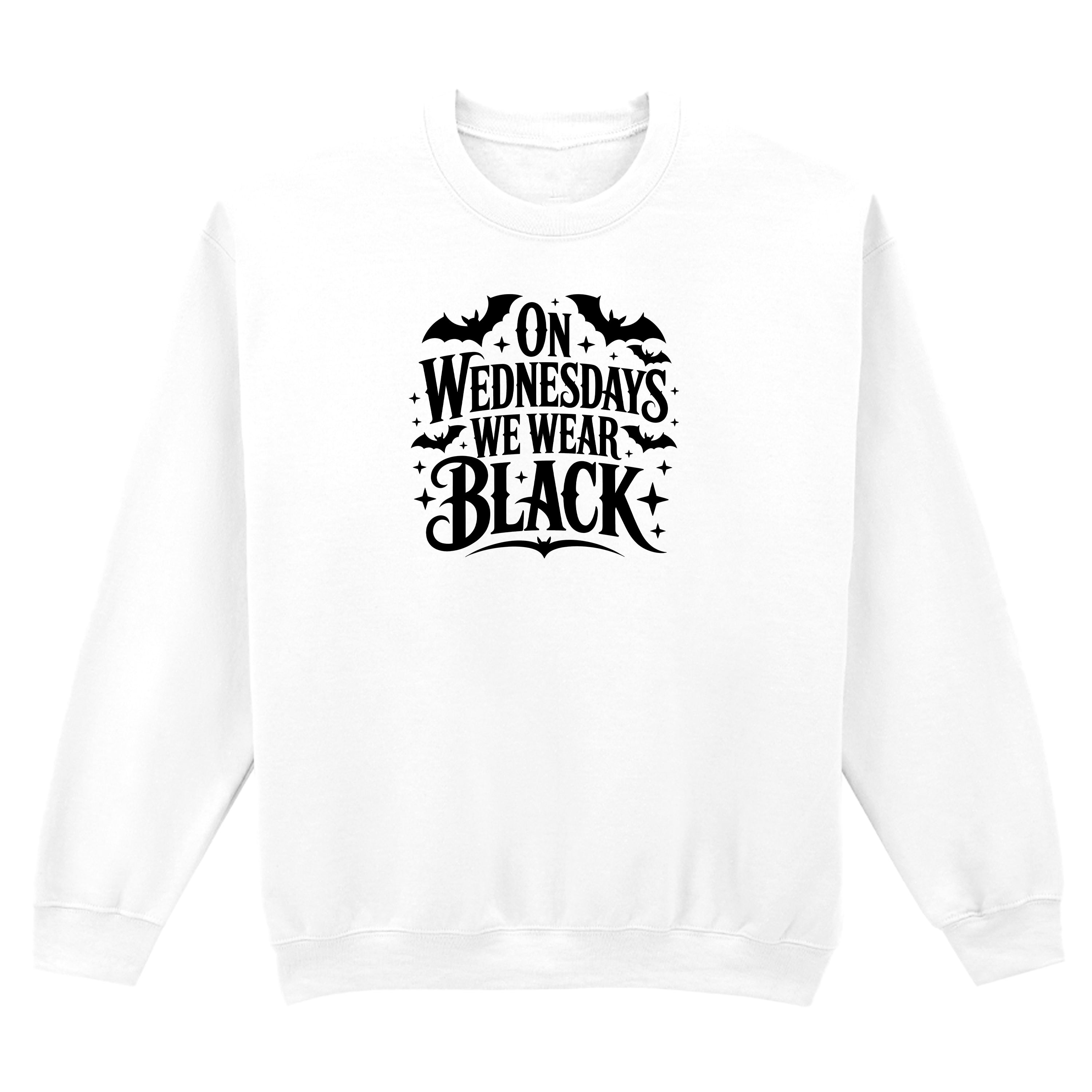 ON WEDNESDAYS WE WEAR BLACK SWEATSHIRT