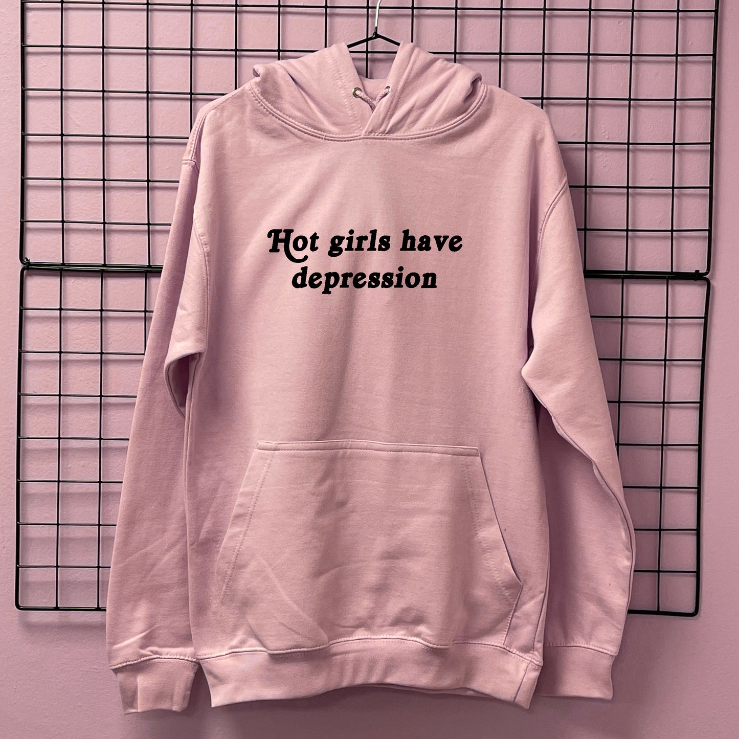 HOT GIRLS HAVE DEPRESSION HOODIE