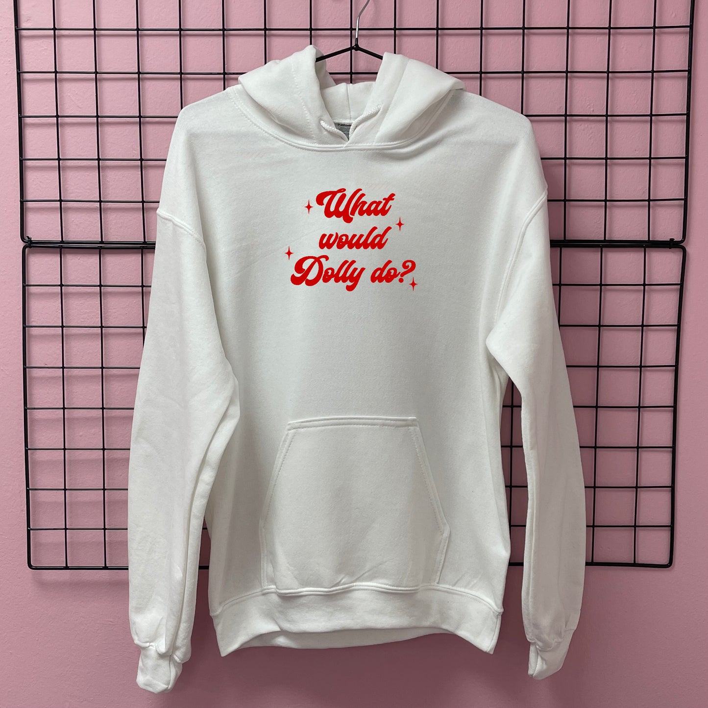 WHAT WOULD DOLLY DO HOODIE