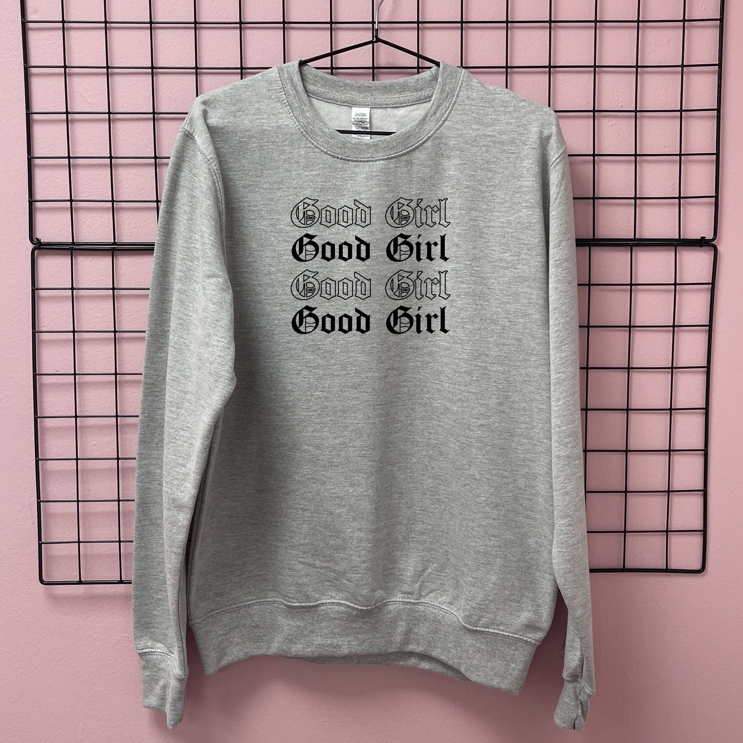 GOOD GIRL SWEATSHIRT