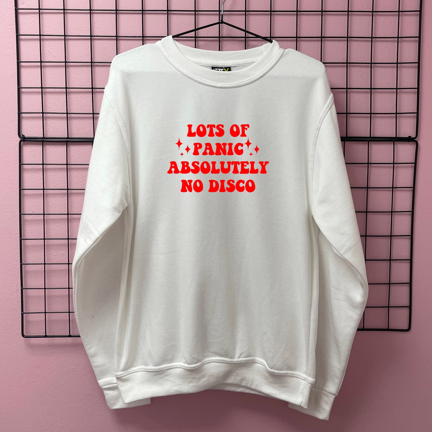 LOTS OF PANIC ABSOLUTELY NO DISCO SWEATSHIRT
