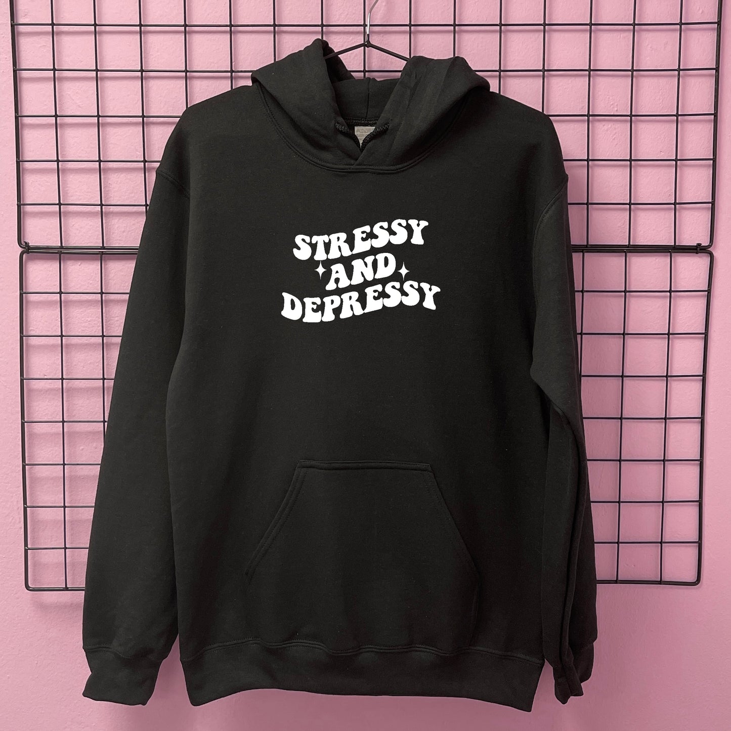 STRESSY AND DEPRESSY HOODIE