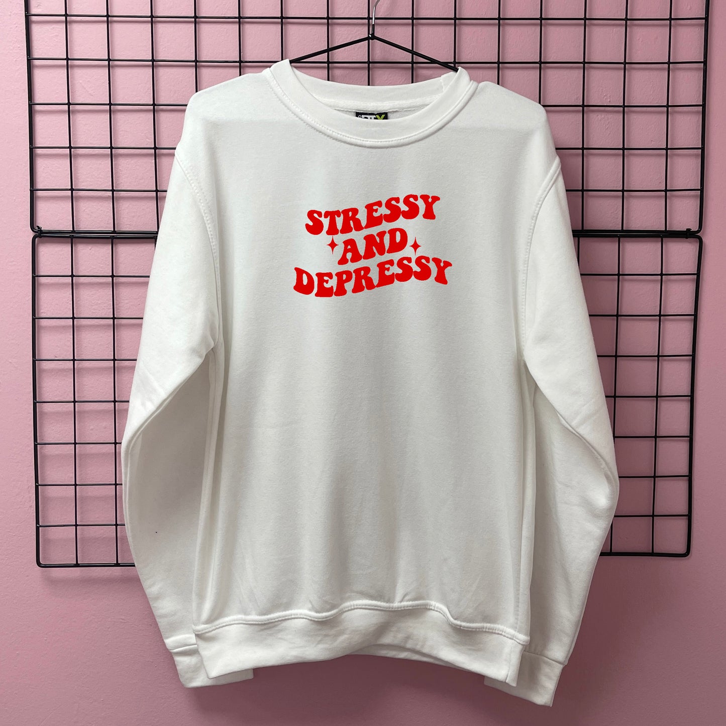 STRESSY AND DEPRESSY SWEATSHIRT