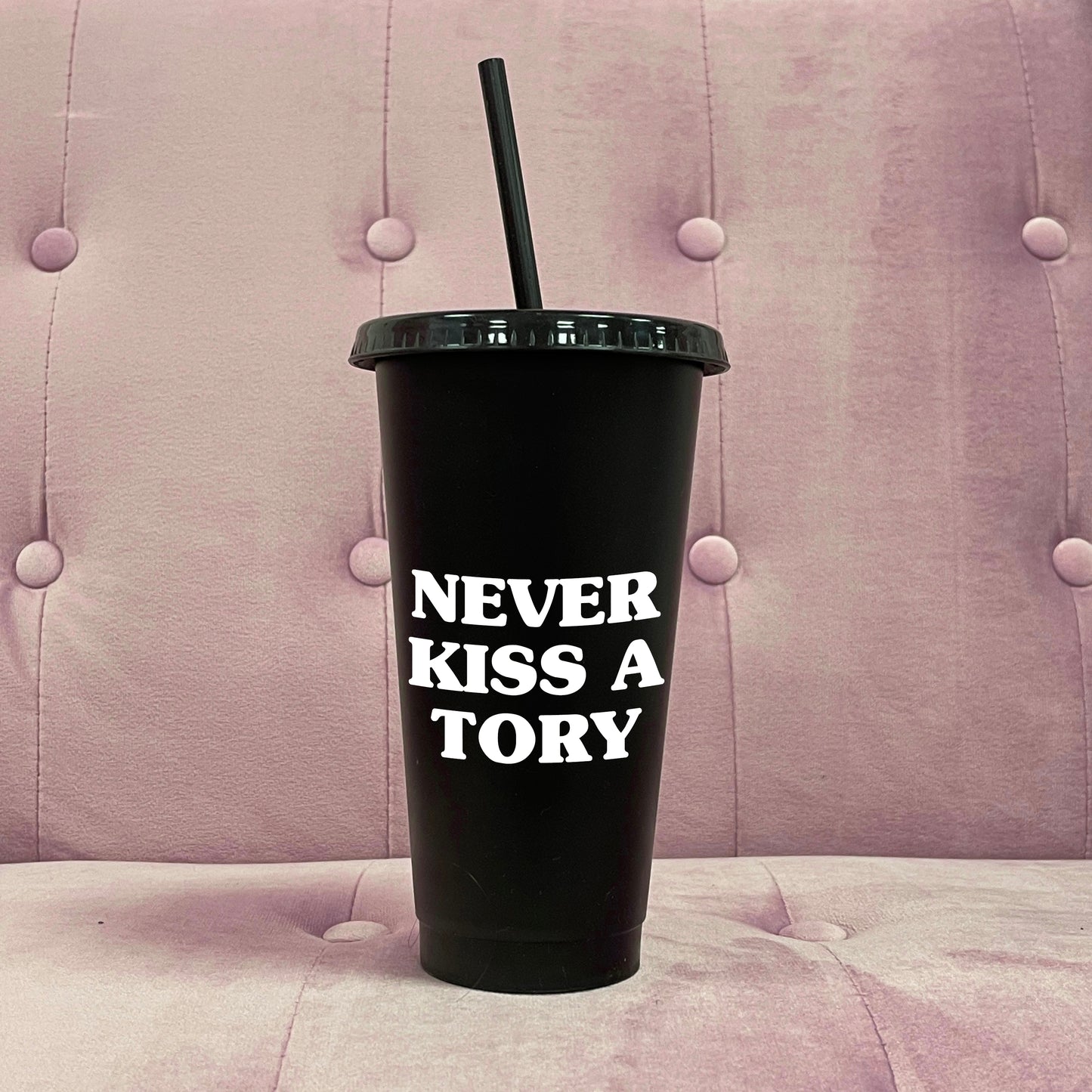NEVER KISS A TORY COLD CUP TUMBLER