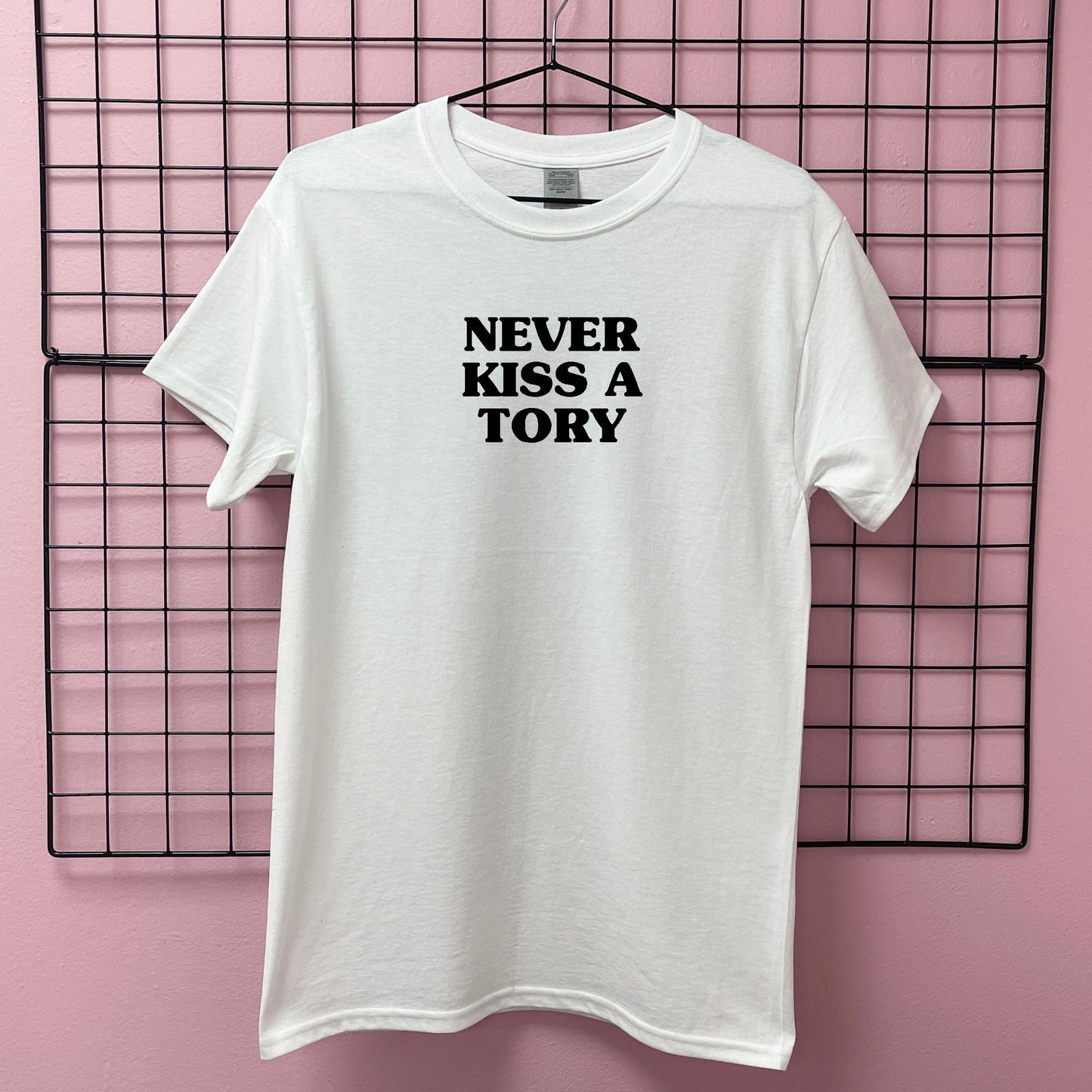 NEVER KISS A TORY T-SHIRT
