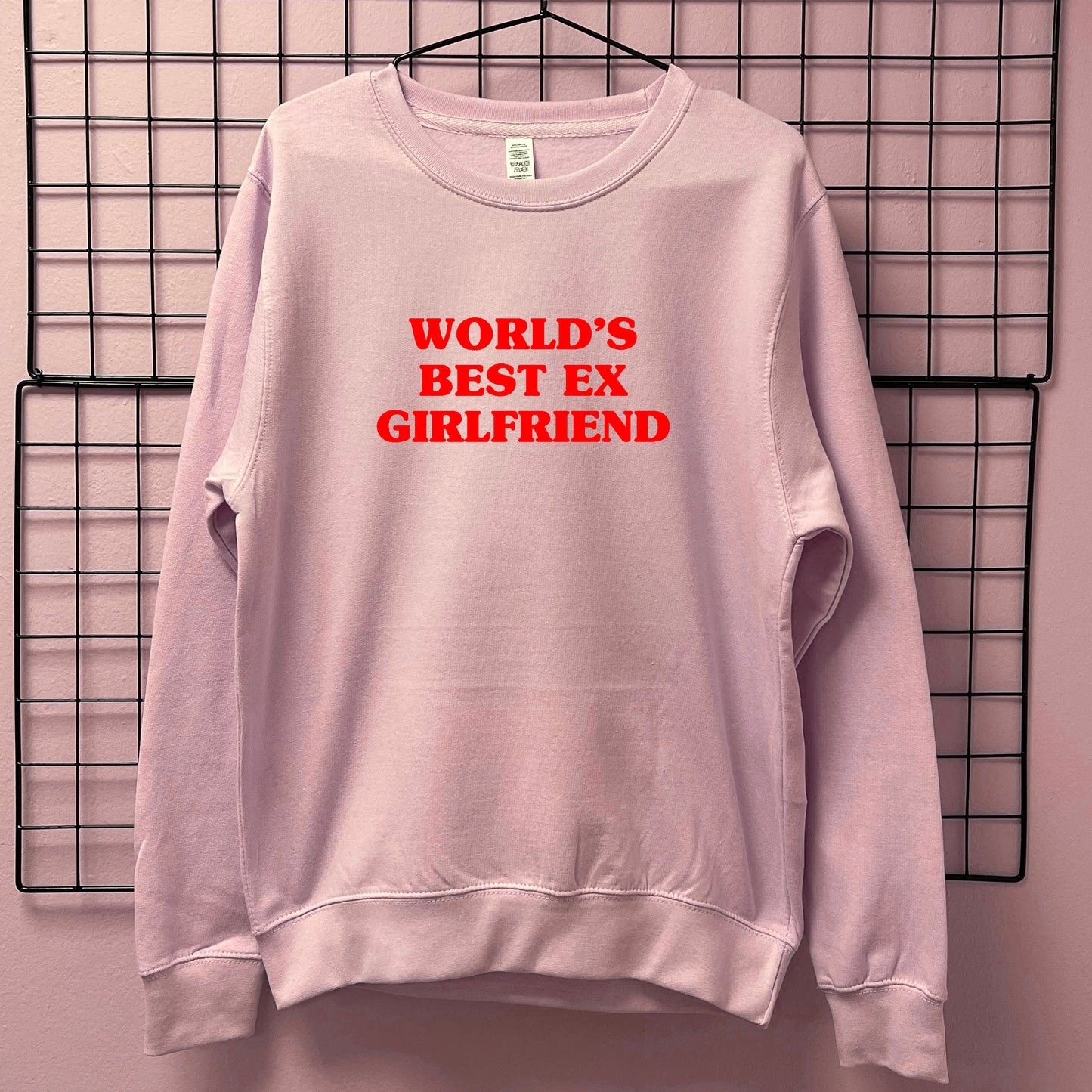 WORLD'S BEST EX GIRLFRIEND SWEATSHIRT